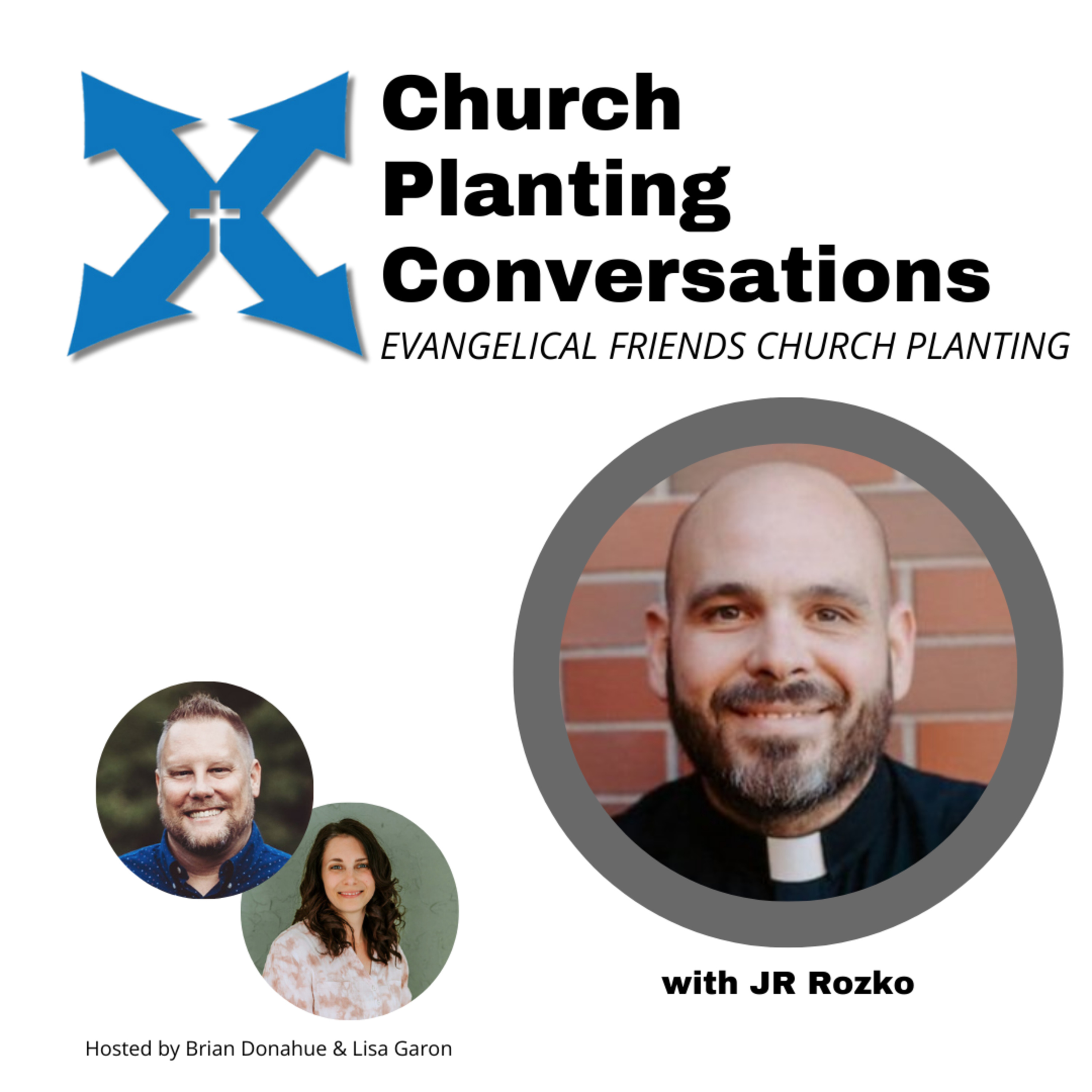 Cultivating Fresh Expressions of Church w/ Rev. Dr. JR Rozko episode artwork
