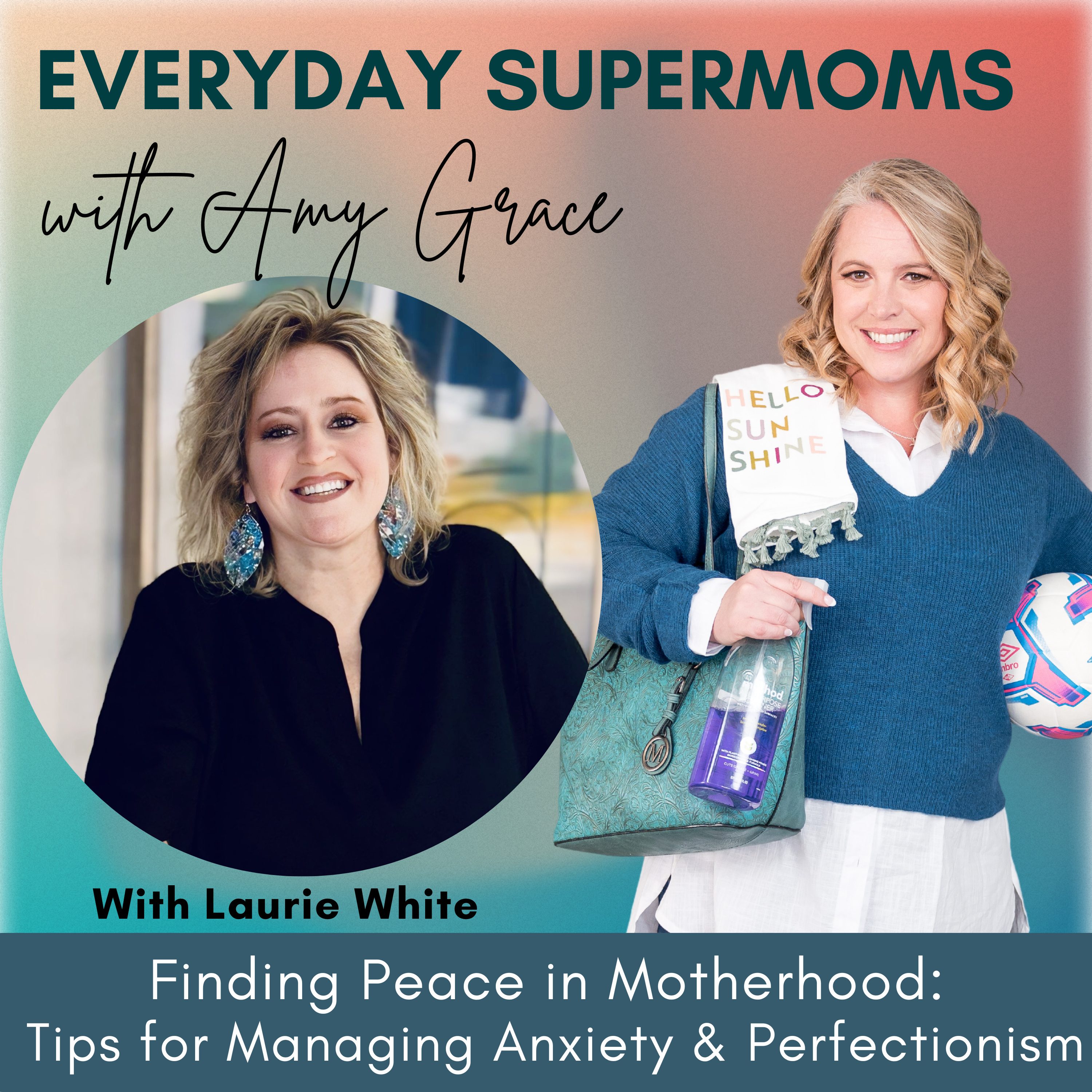 Everyday Supermoms: Podcast for Real Stories, Inspiration and Support for Moms