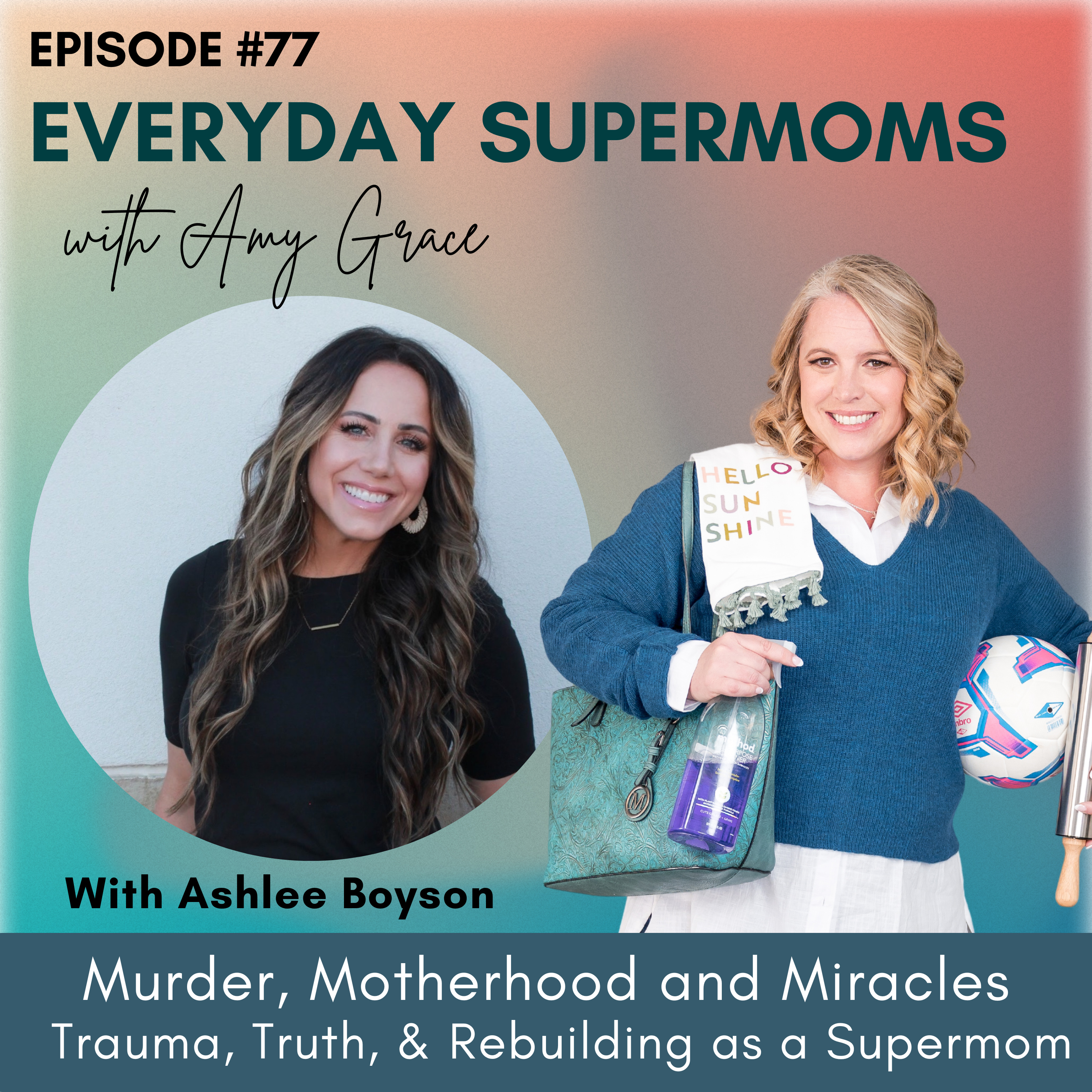 Everyday Supermoms: Podcast for Moms- Real Stories, Parenting Tips, Inspiration and Support