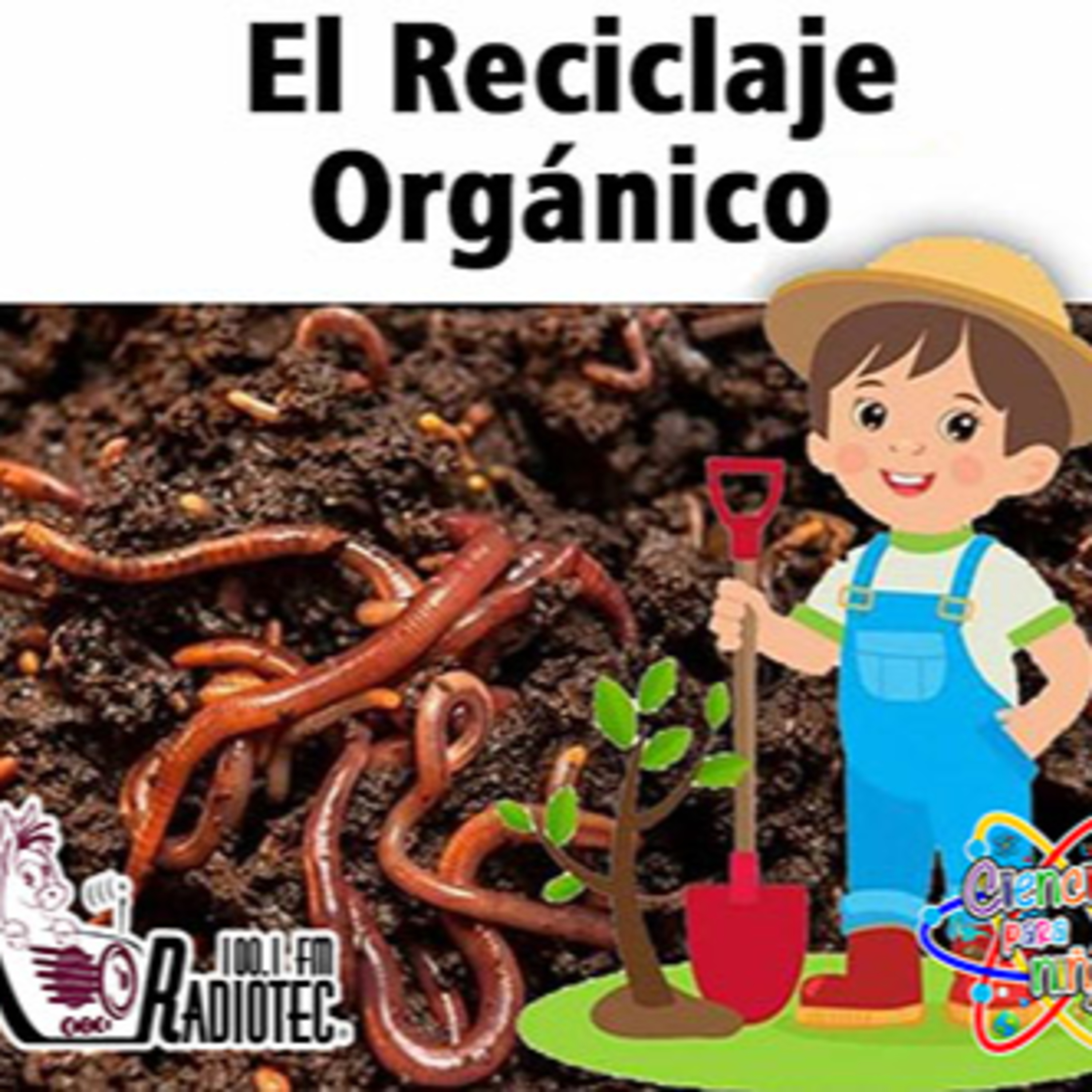 El Reciclaje Orgánico