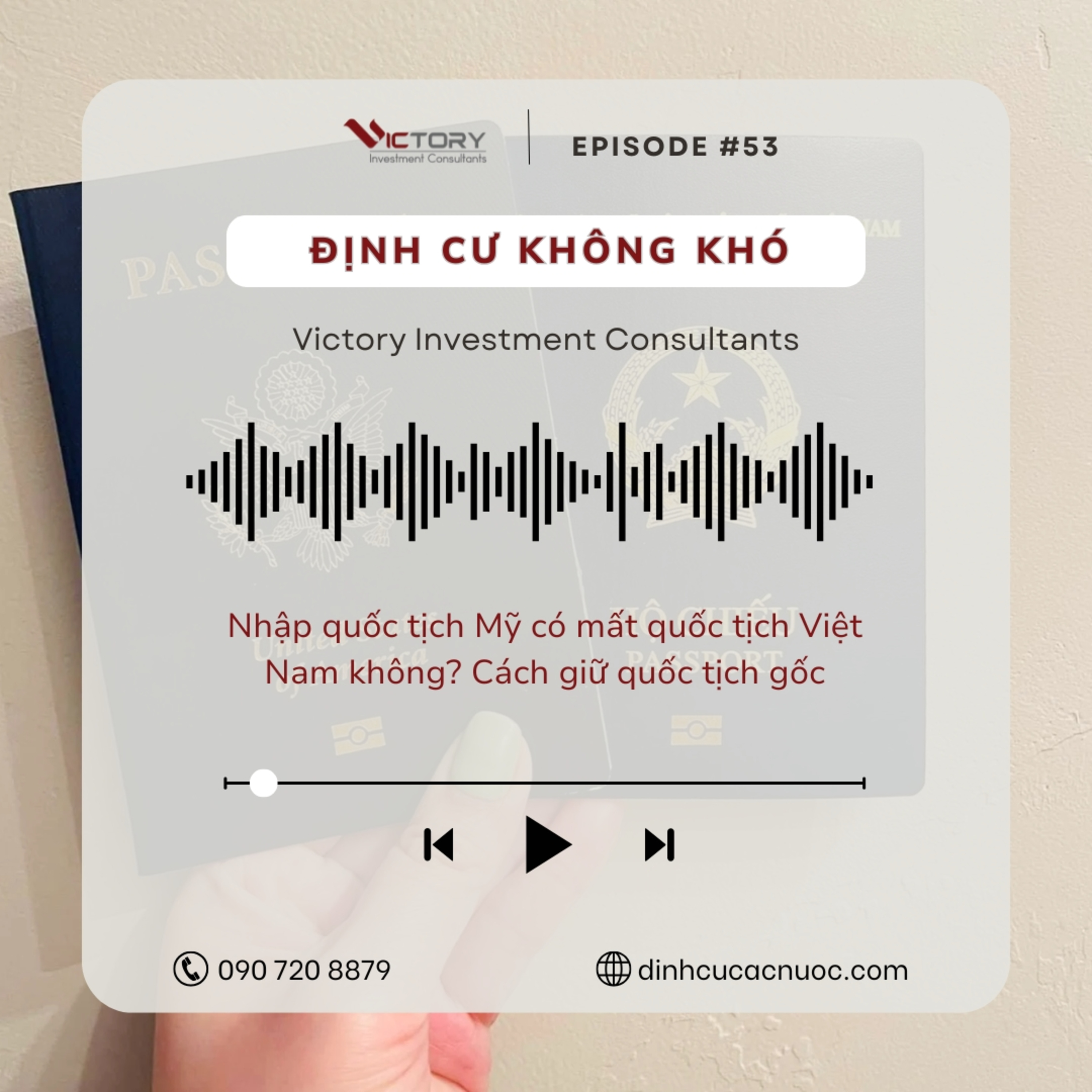 Episode#53: Nhập quốc tịch Mỹ có mất quốc tịch Việt Nam không? Cách giữ quốc tịch gốc episode artwork
