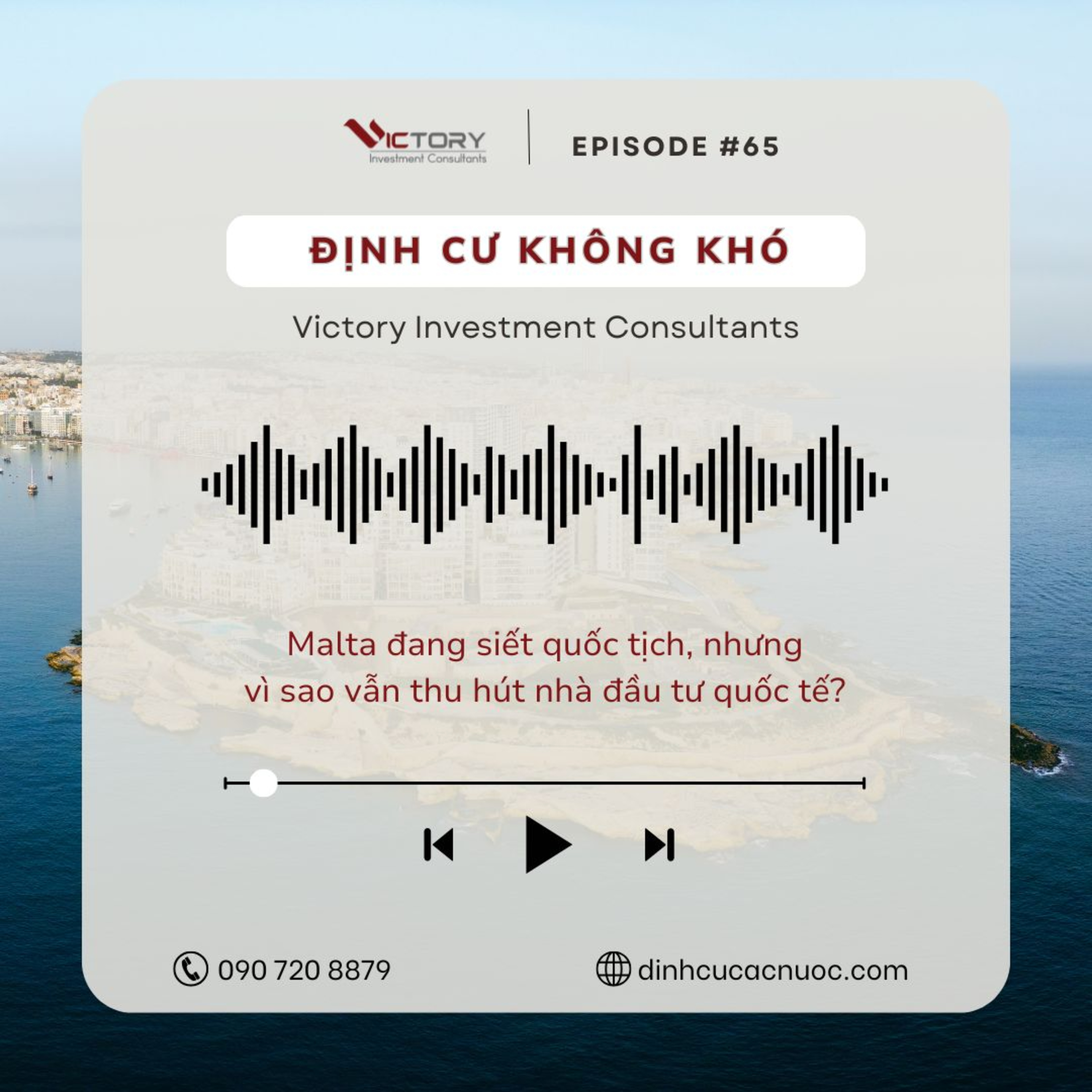Episode#65: Malta đang siết quốc tịch, nhưng vì sao vẫn thu hút nhà đầu tư quốc tế? episode artwork