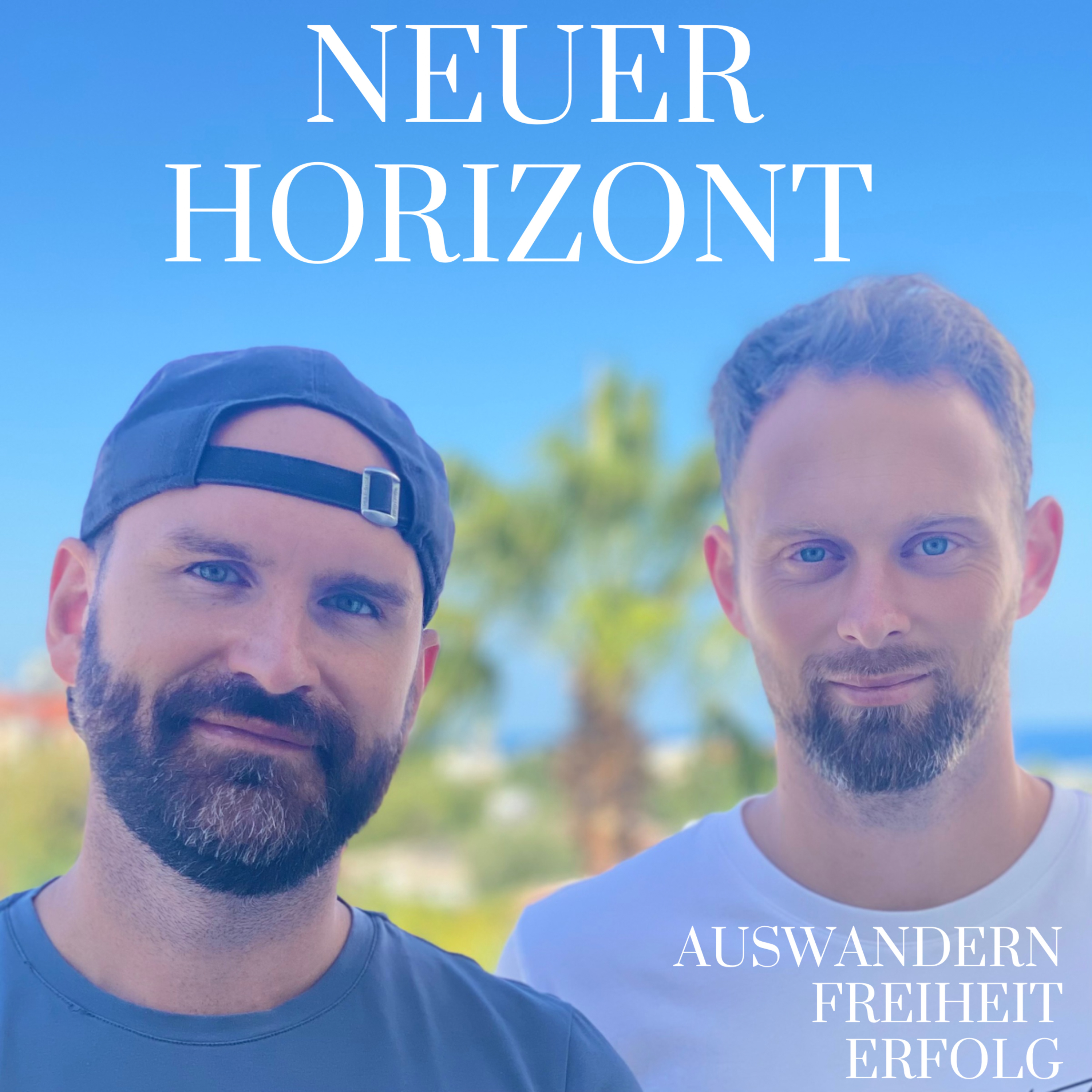 Neuer Horizont - Auswandern, Freiheit und Erfolg