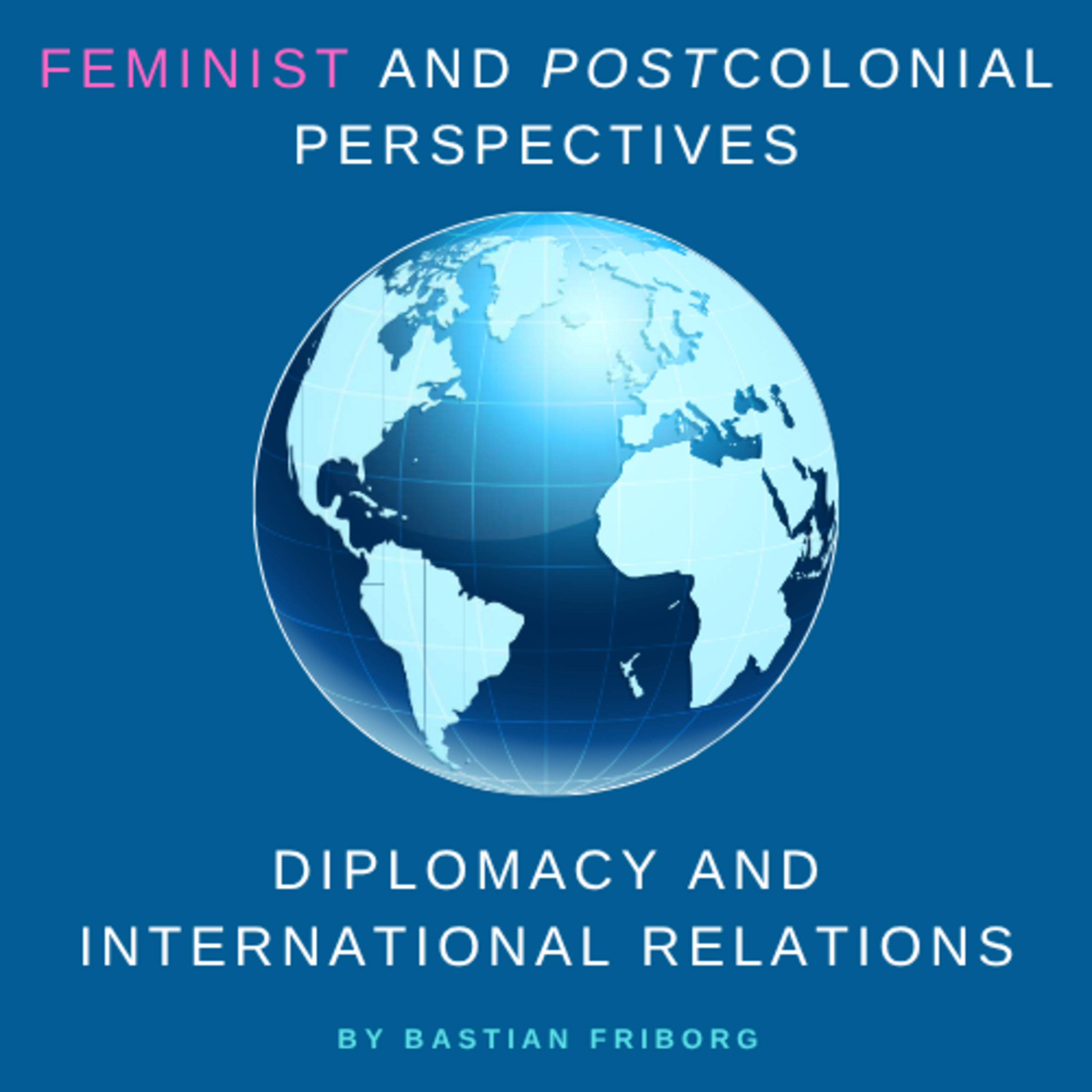 Feminist & Postcolonial Perspectives episode artwork