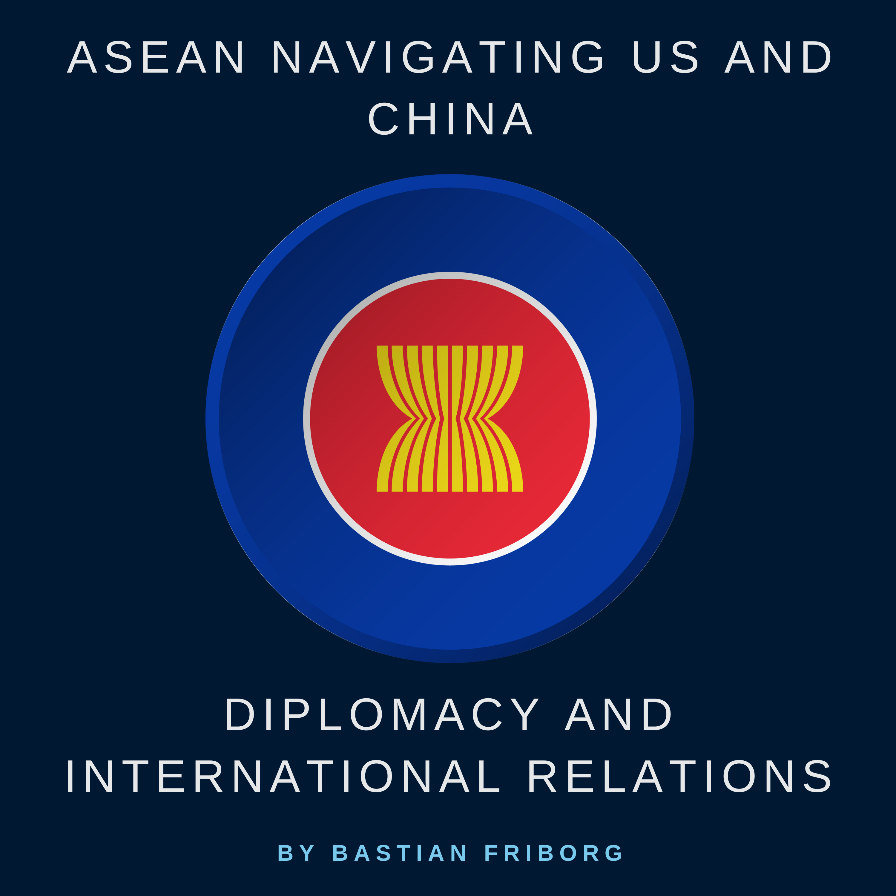 ASEAN Navigating US-China Rivalry episode artwork