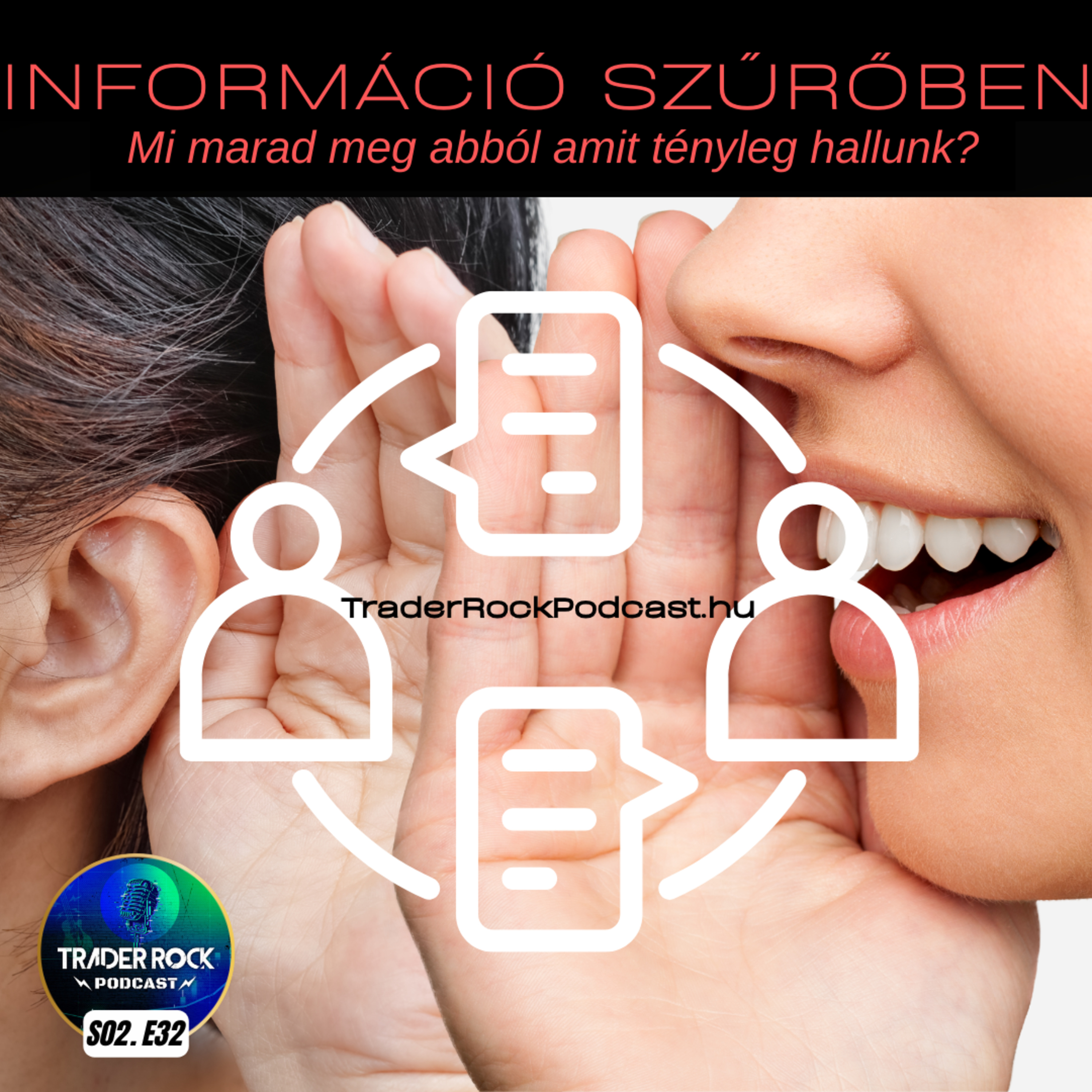 🟢Korunk információáramlása || FOREX - CRYPTO - TŐZSDE Podcast || S02E32 episode artwork