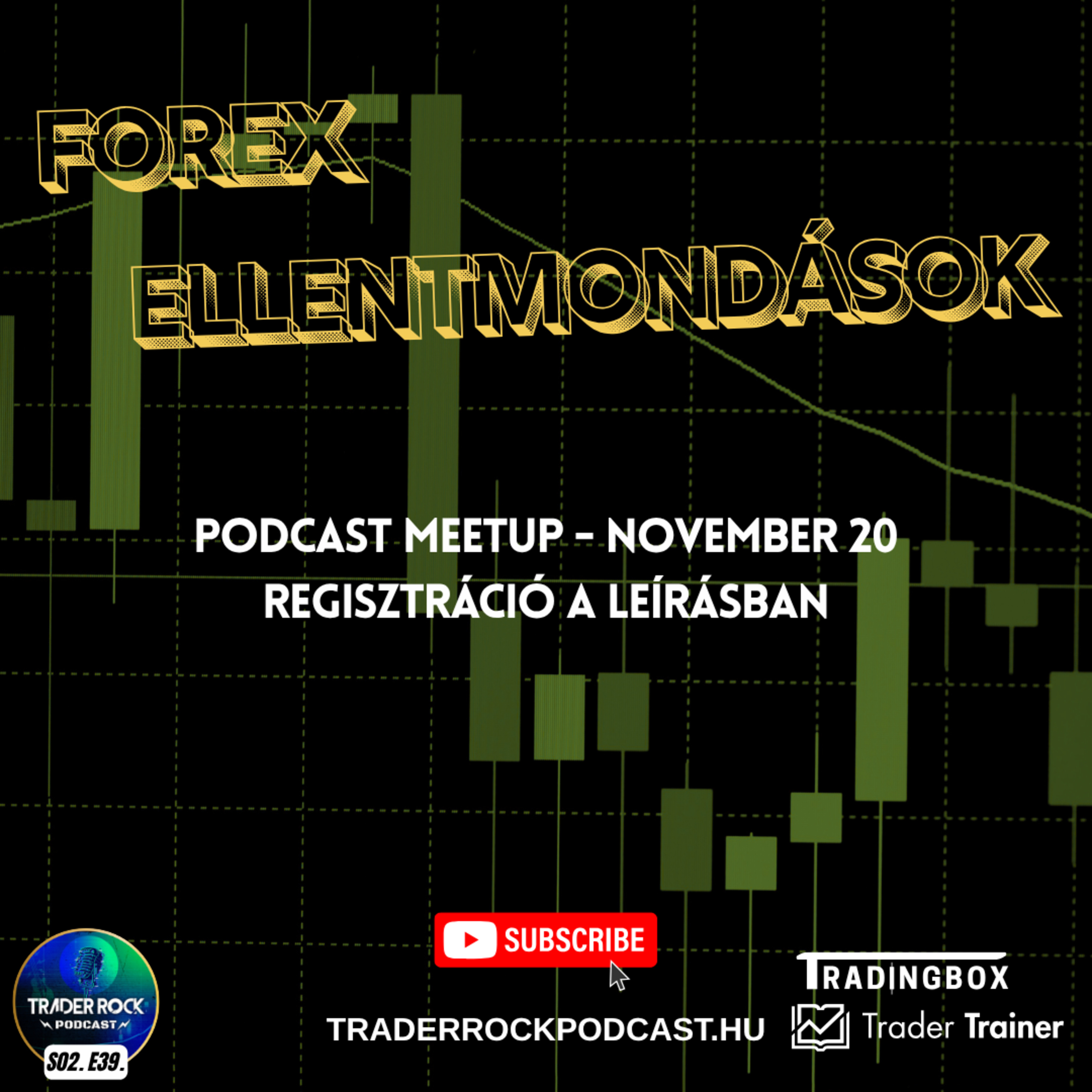 🟢FOREX Ellentmondások | FOREX - CRYPTO - TŐZSDE Podcast | S02E39 episode artwork