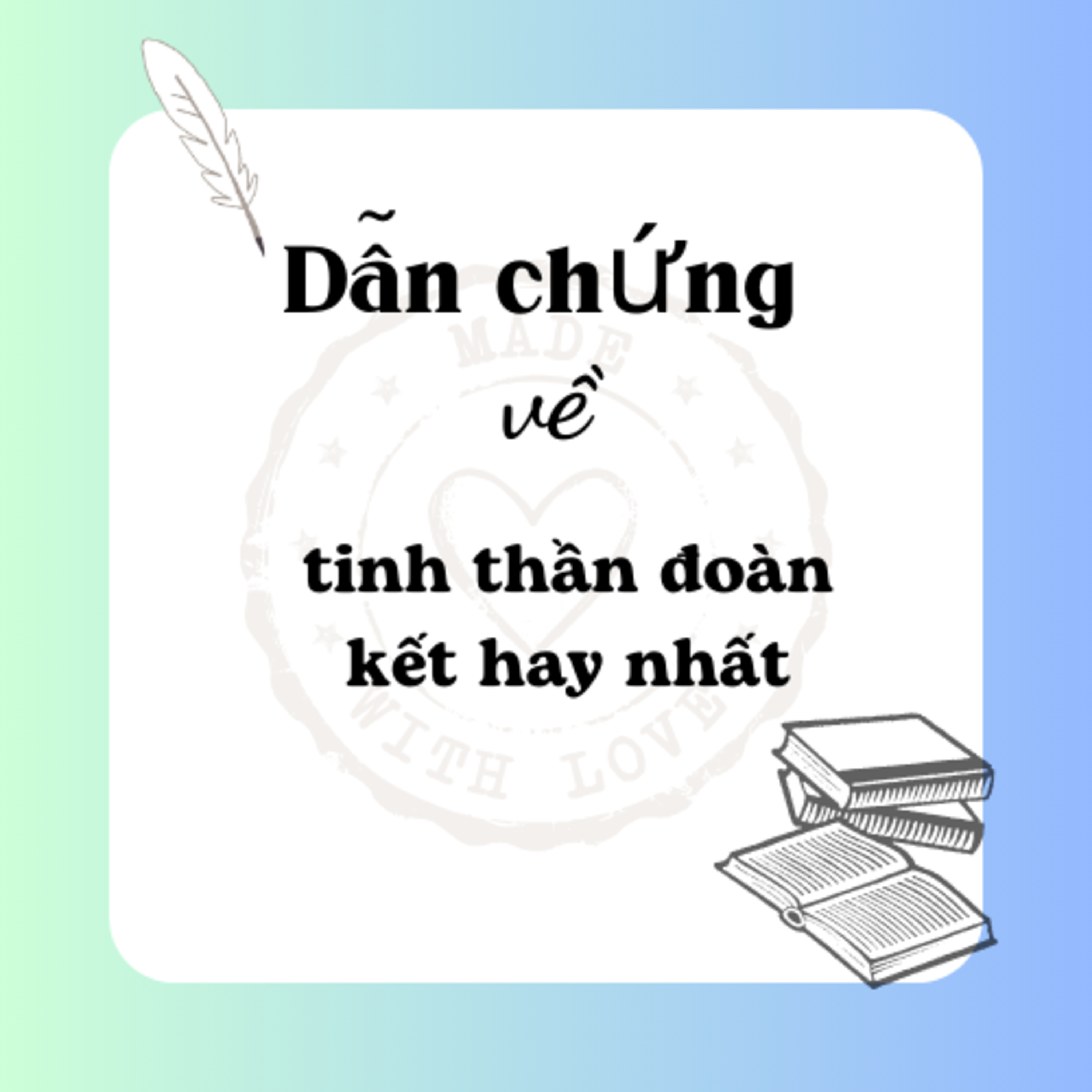 Dẫn chứng về tinh thần đoàn kết hay nhất episode artwork