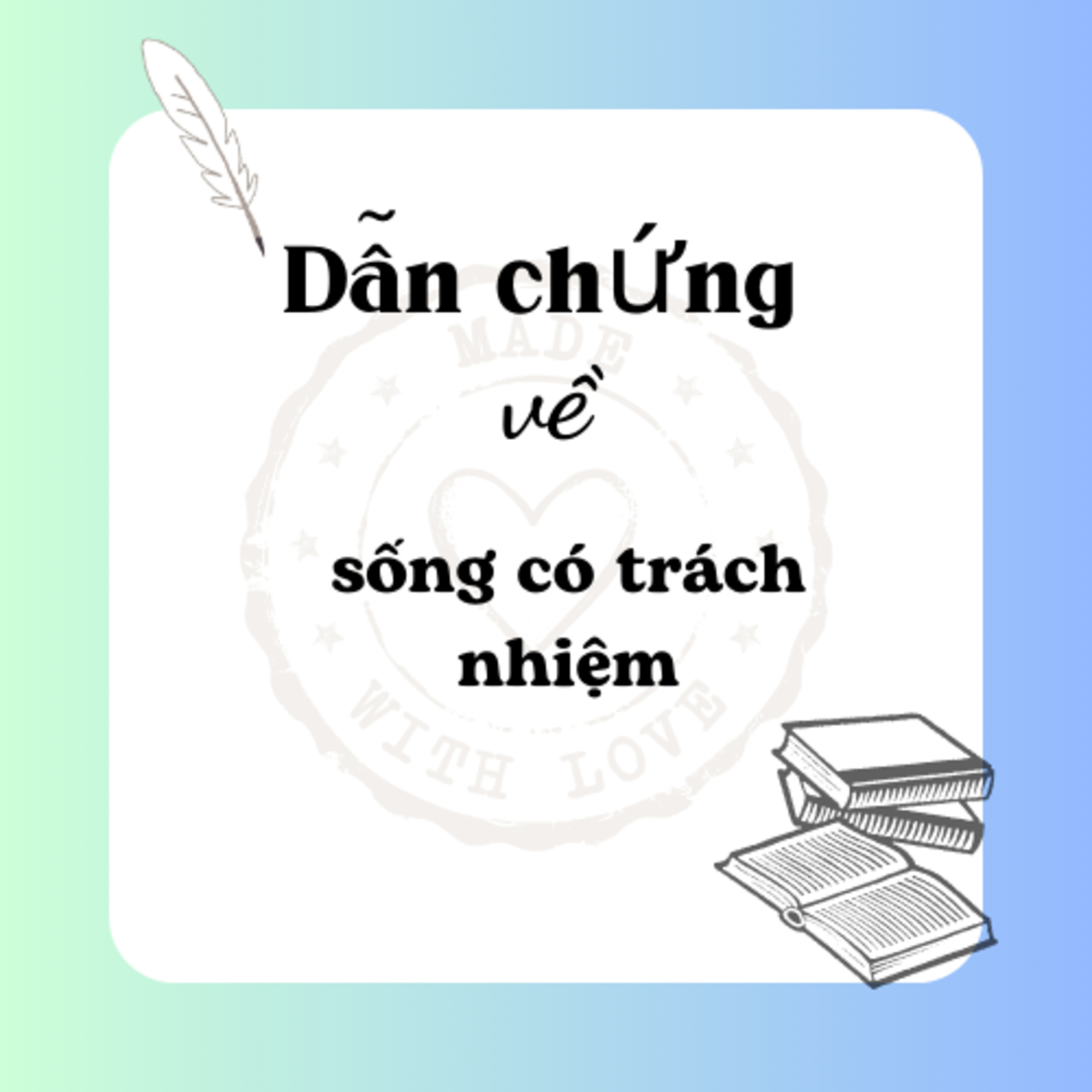 Dẫn chứng về sống có trách nhiệm ngắn gọn  episode artwork