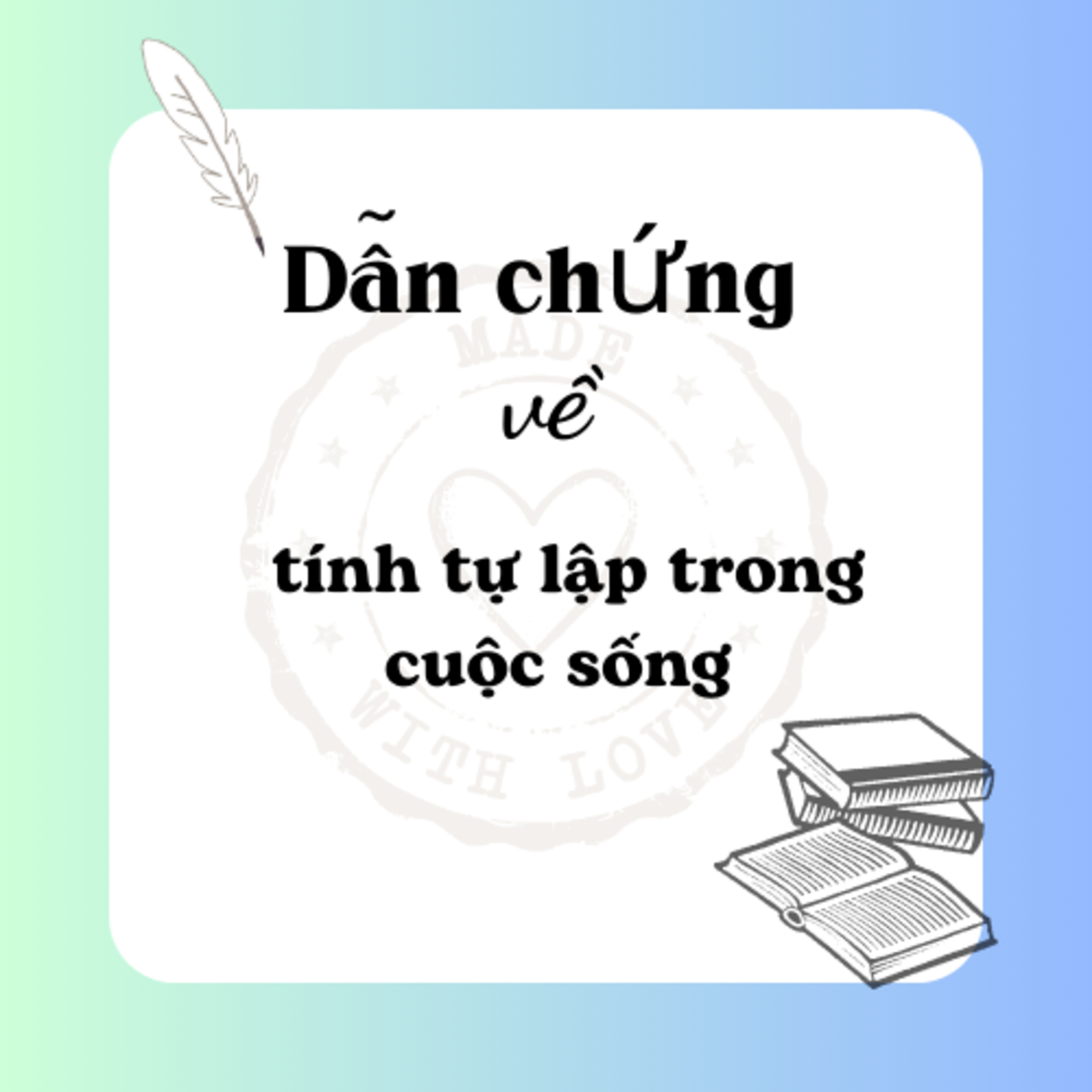 Dẫn chứng về tính tự lập trong cuộc sống episode artwork