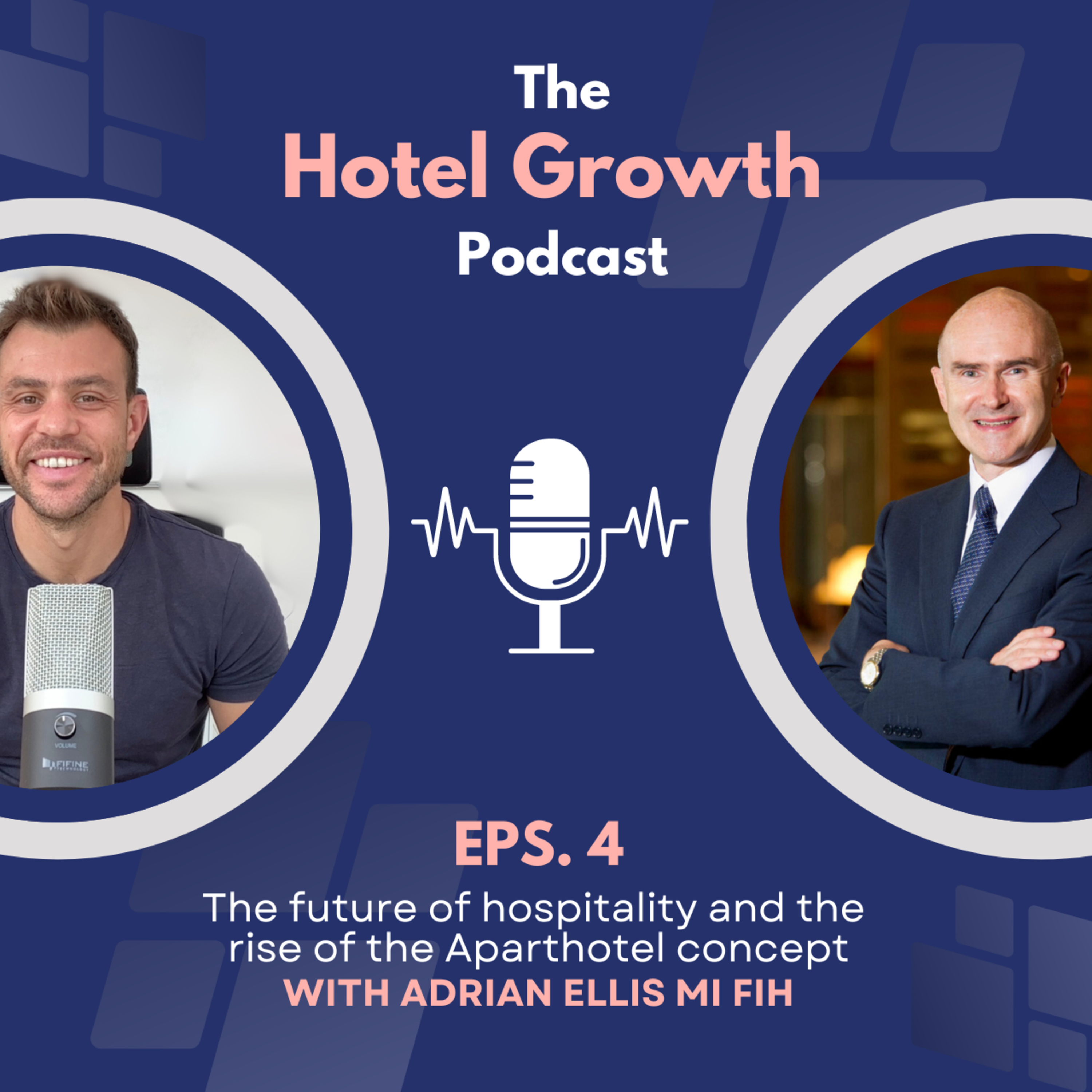 #04 Hotel Growth Podcast | The future of hospitality and the rise of Aparthotels episode artwork