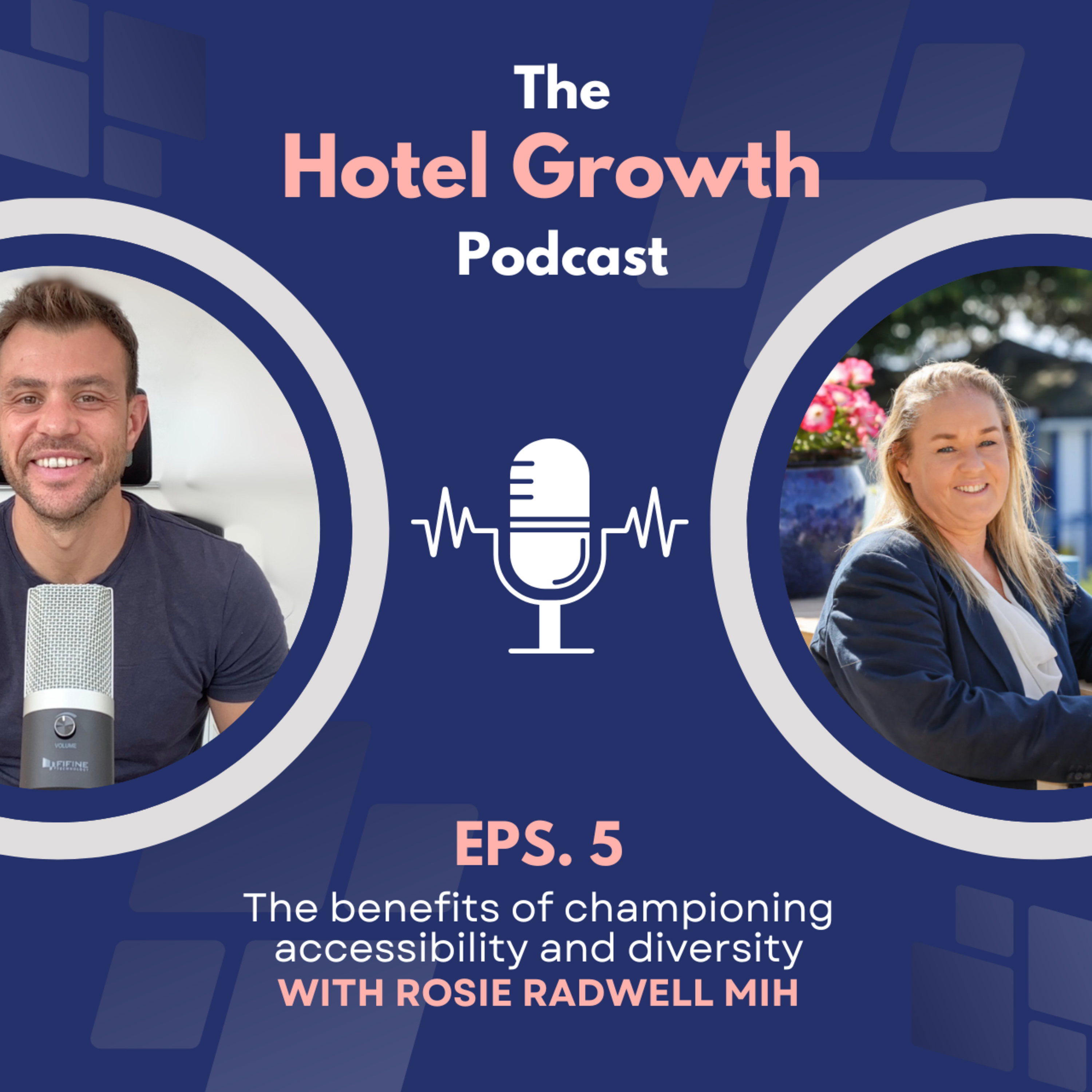 #05 Hotel Growth Podcast | The benefits of championing accessibility and diversity episode artwork