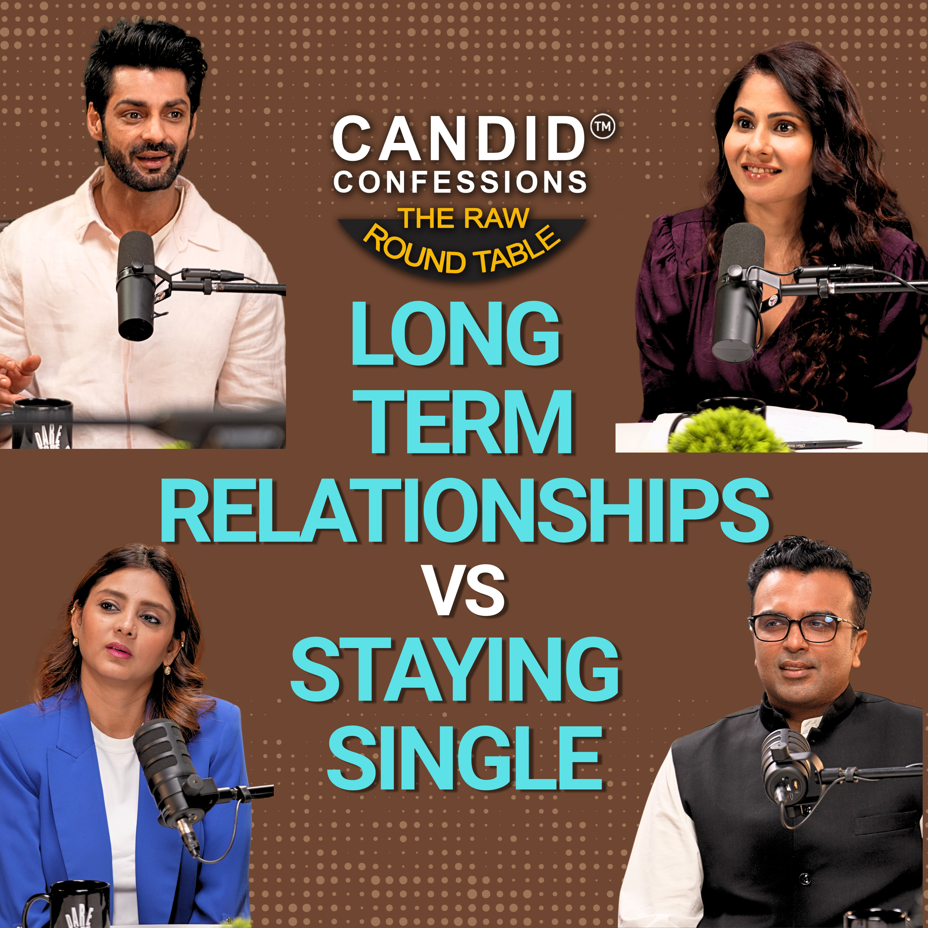 IS 'FOREVER' STILL POSSIBLE IN TODAY'S RELATIONSHIPS? | Dr. Sheetal Nair, Karan Wahi, Sanyukta Paul | Candid Confessions: The Raw Round Table episode artwork