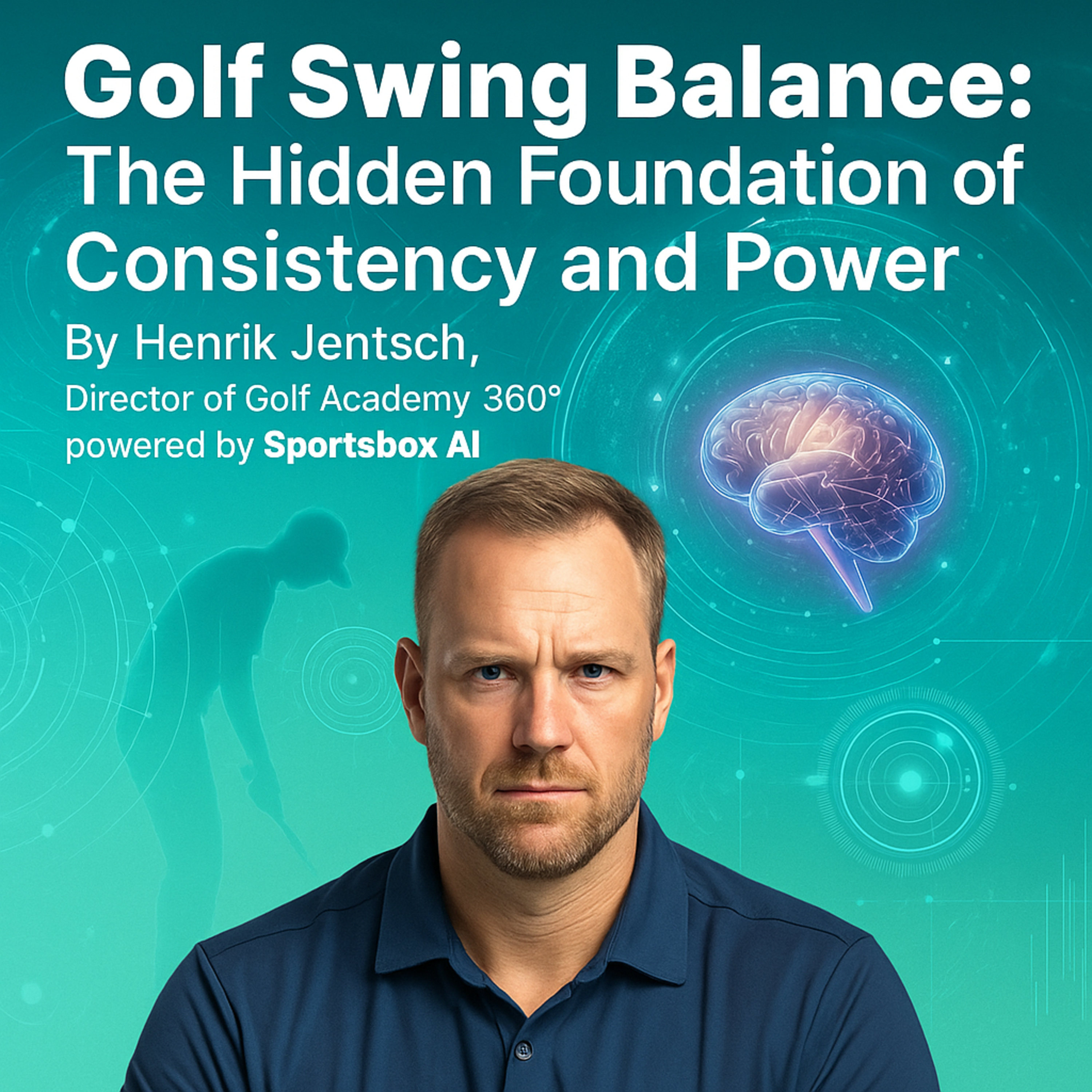 #262 Golf Swing Balance: The Hidden Foundation of Consistency and Power