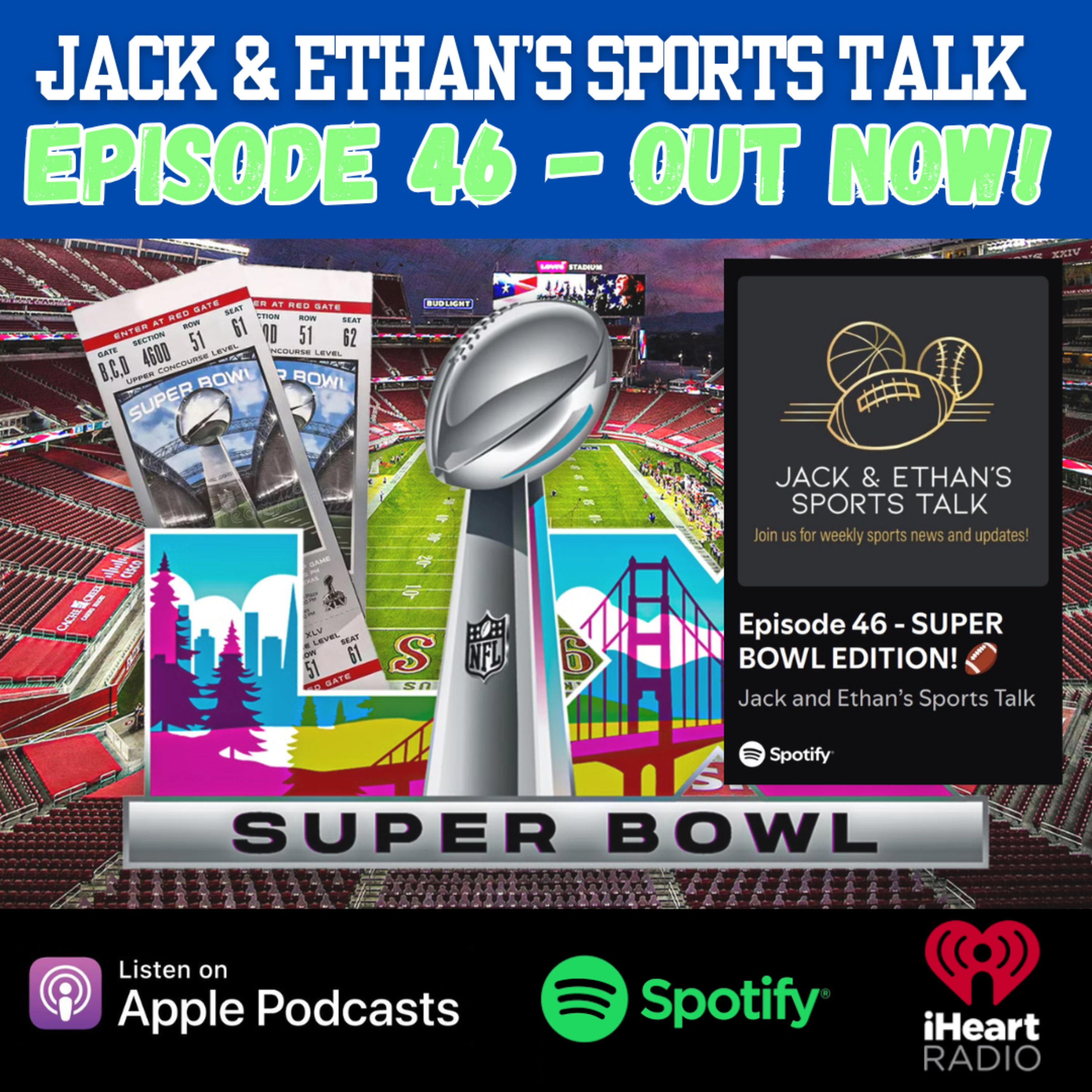 Episode 46 - SUPER BOWL EDITION! 🏈 episode artwork