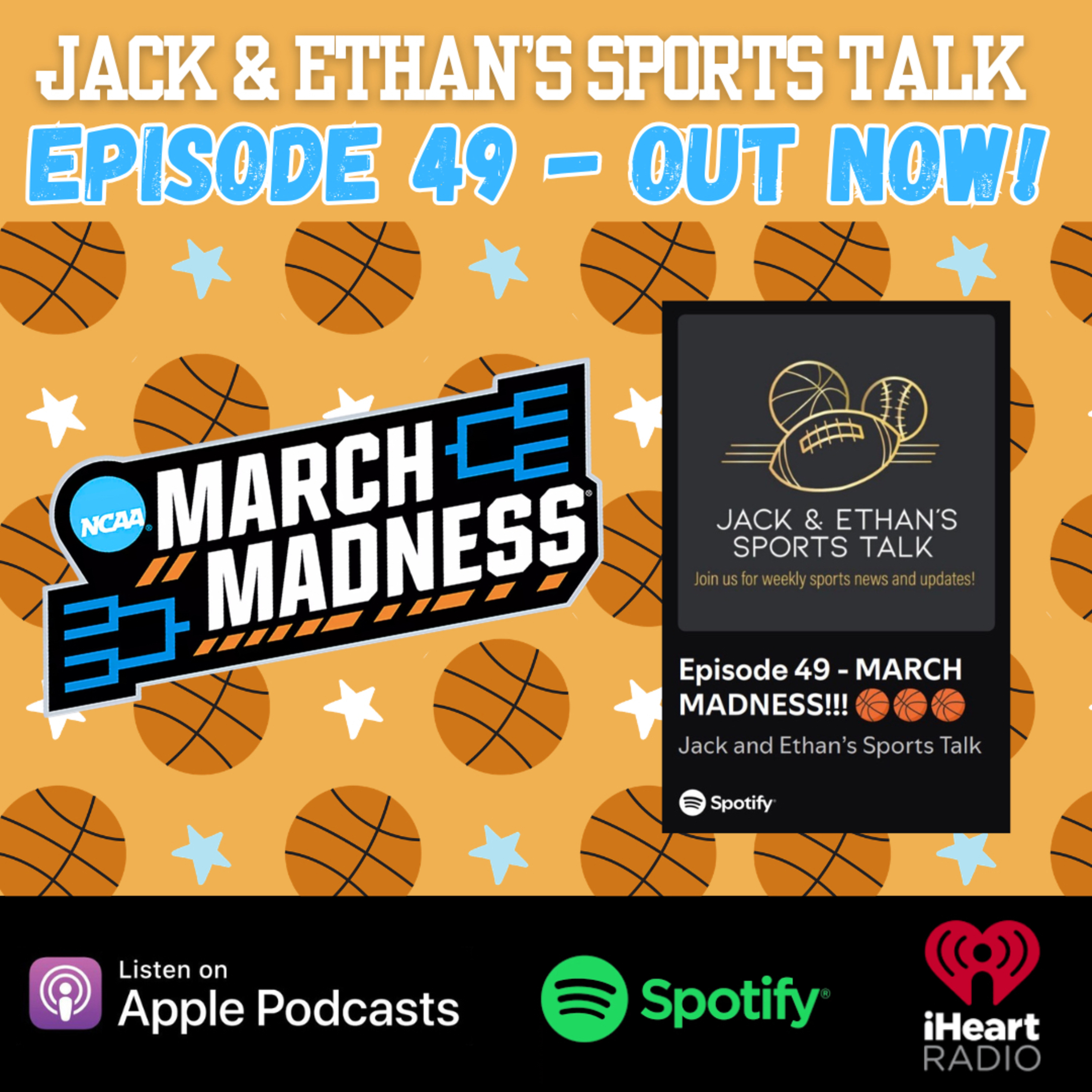 Episode 49 - MARCH MADNESS!!! 🏀🏀🏀 episode artwork