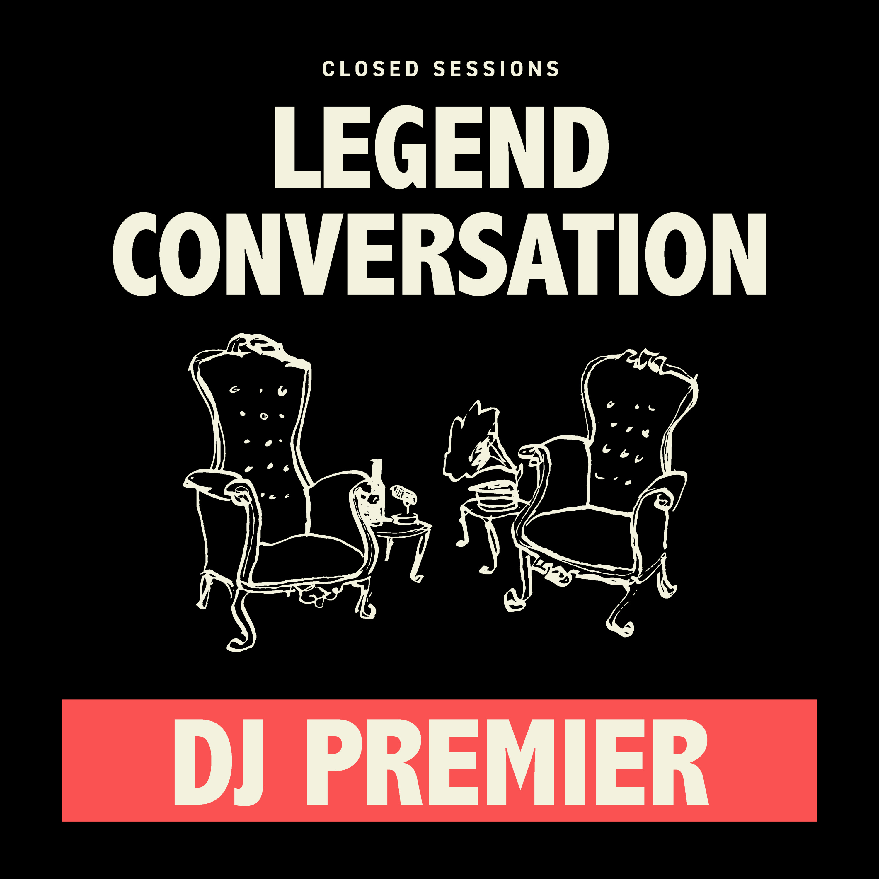 Legend Conversation: DJ Premier episode artwork