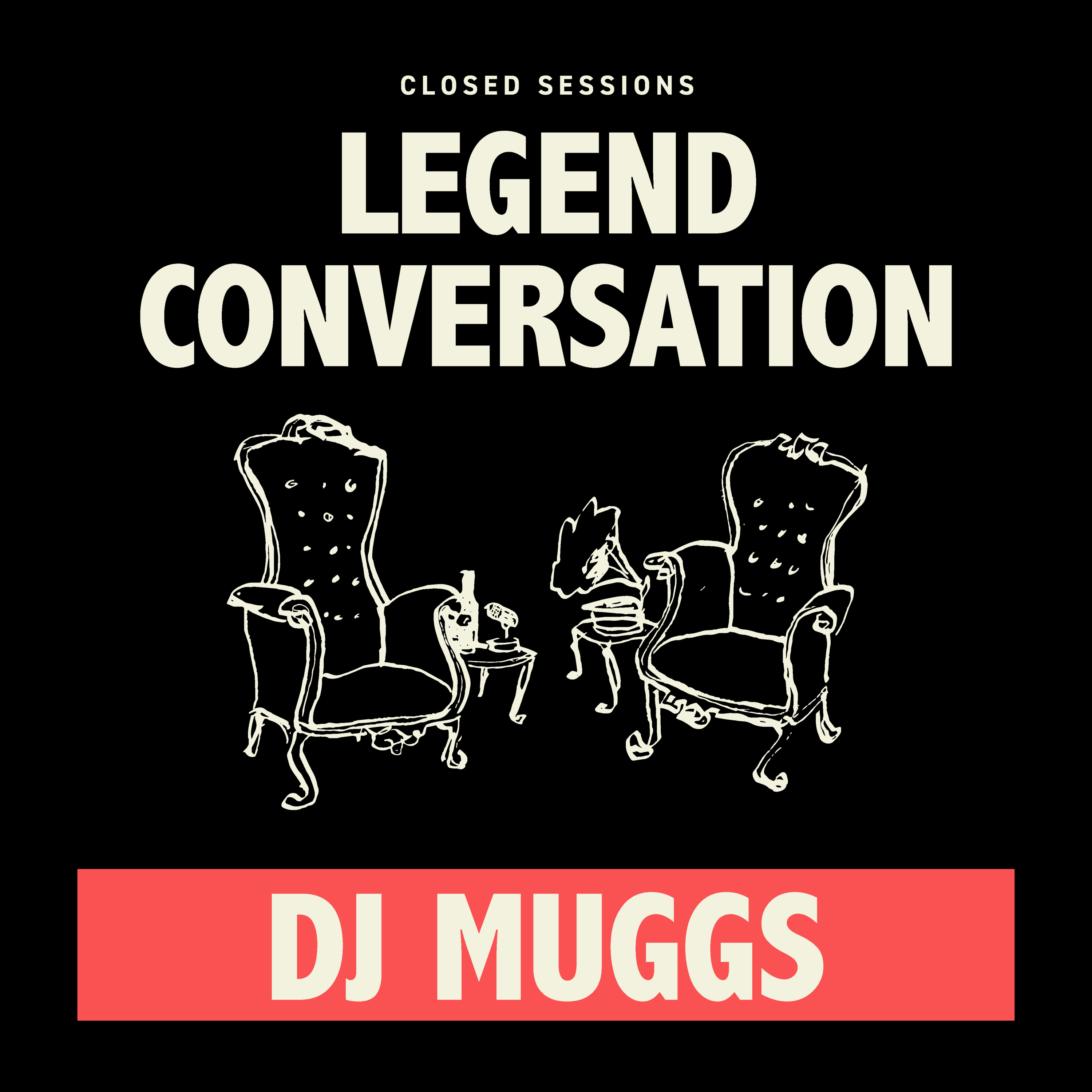 Legend Conversation: DJ Muggs episode artwork