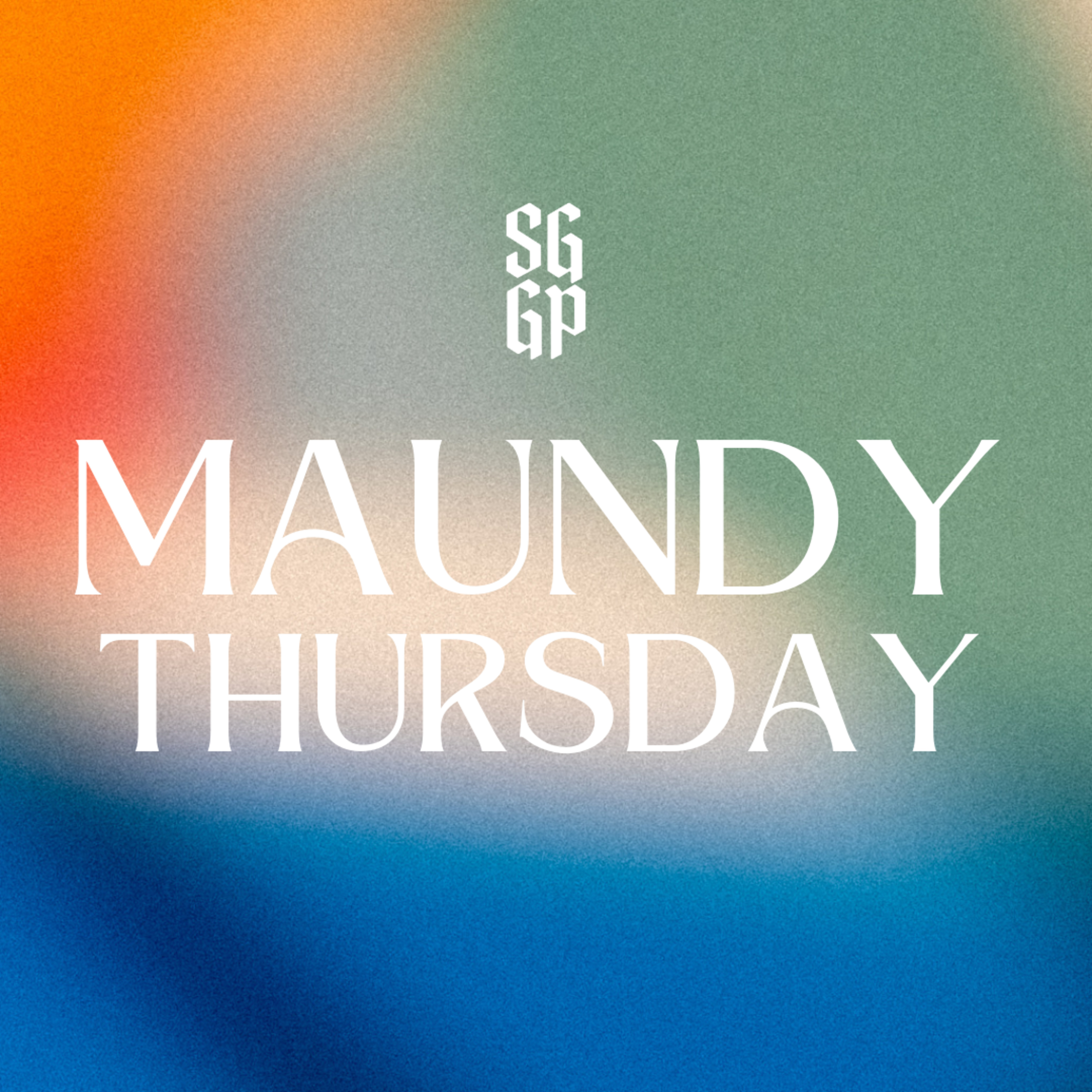 Maundy Thursday | Nathan Hodgson | Thursday, April 17, 2025 episode artwork