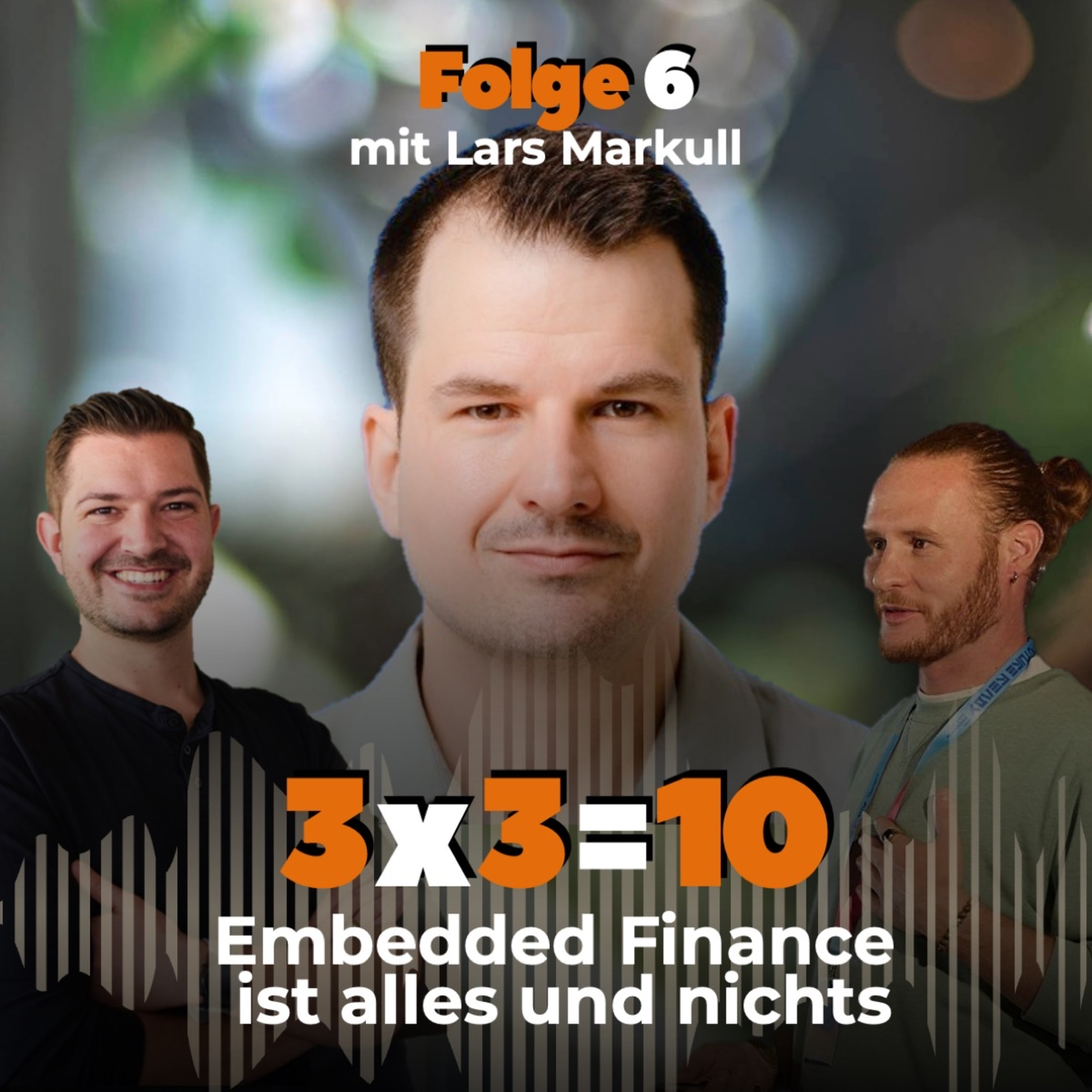 3x3=10 – Der Open-Finance-Podcast über Daten, Banking & die Zukunft