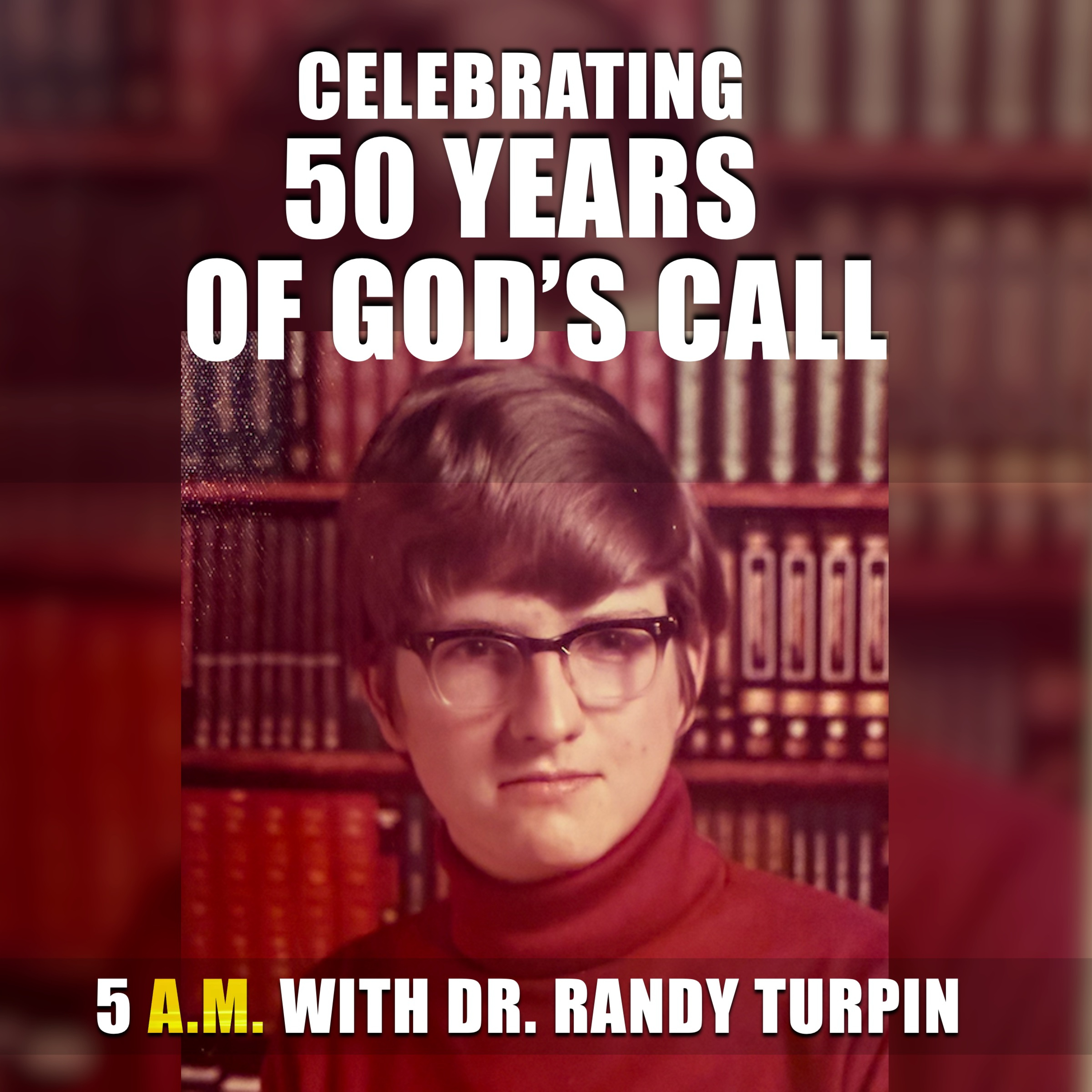 5AM with Dr. Randy Turpin