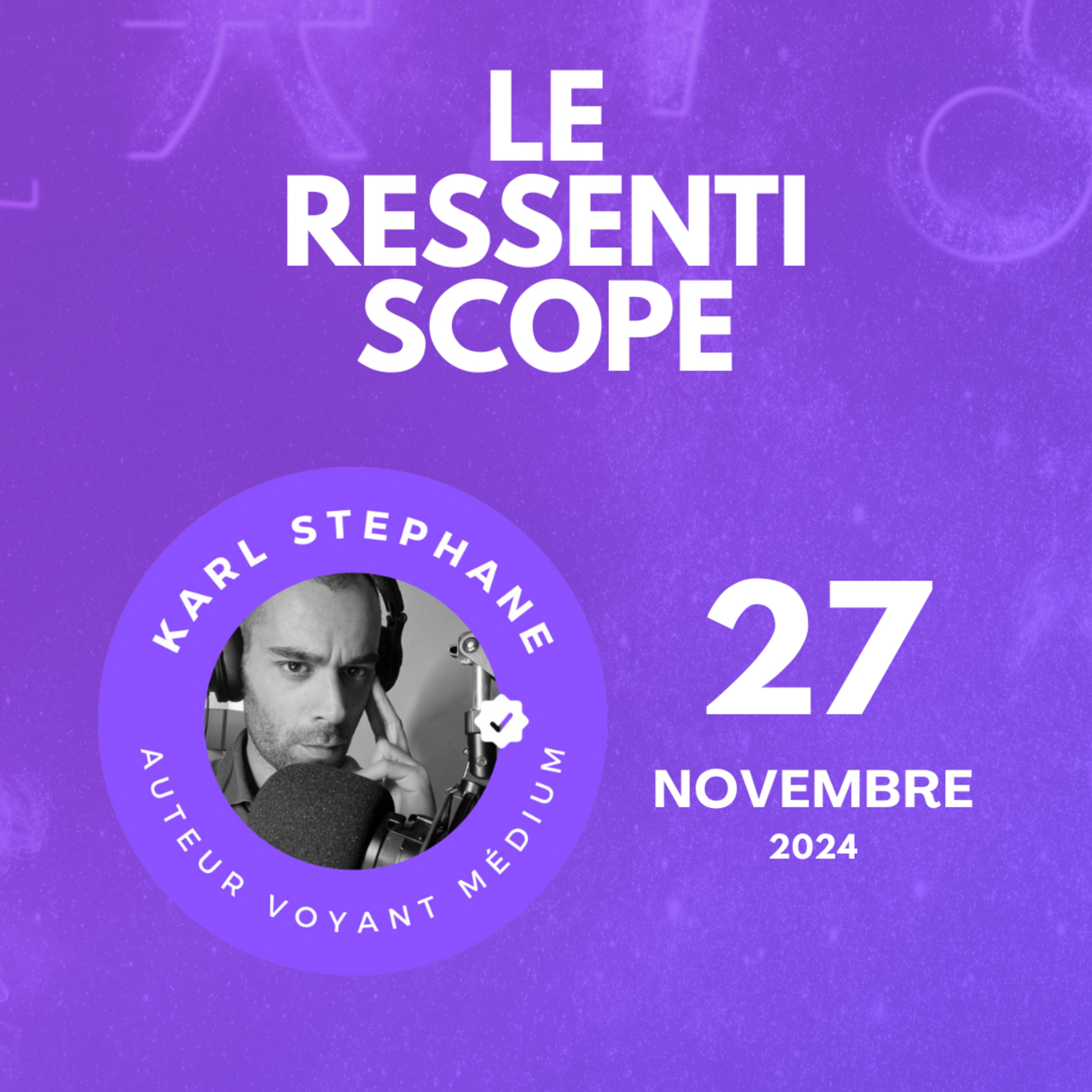 Épisode 5 : ressentiscope du mercredi 27 novembre 2024 episode artwork