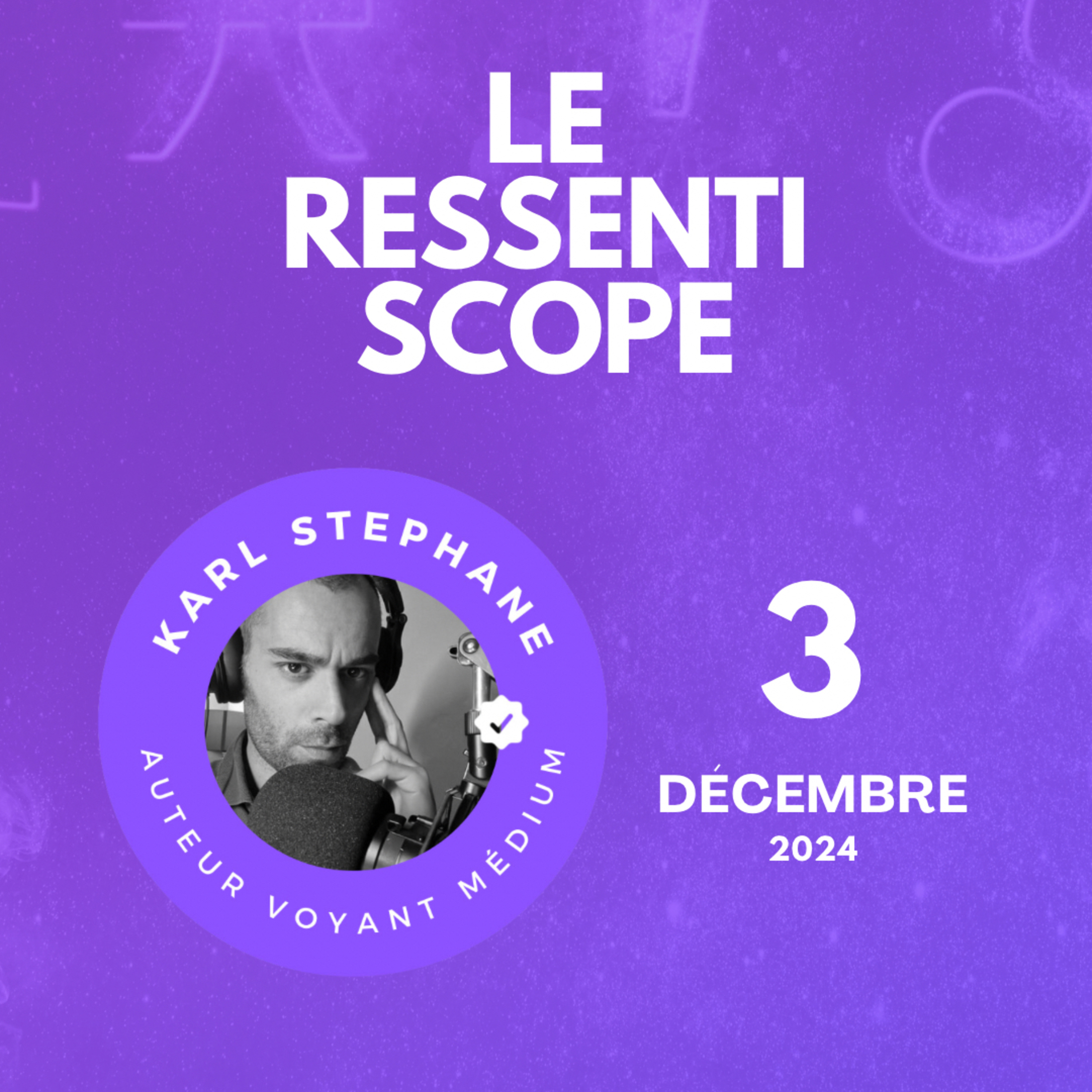 Épisode 11 : ressentiscope du mardi 3 décembre 2024 episode artwork