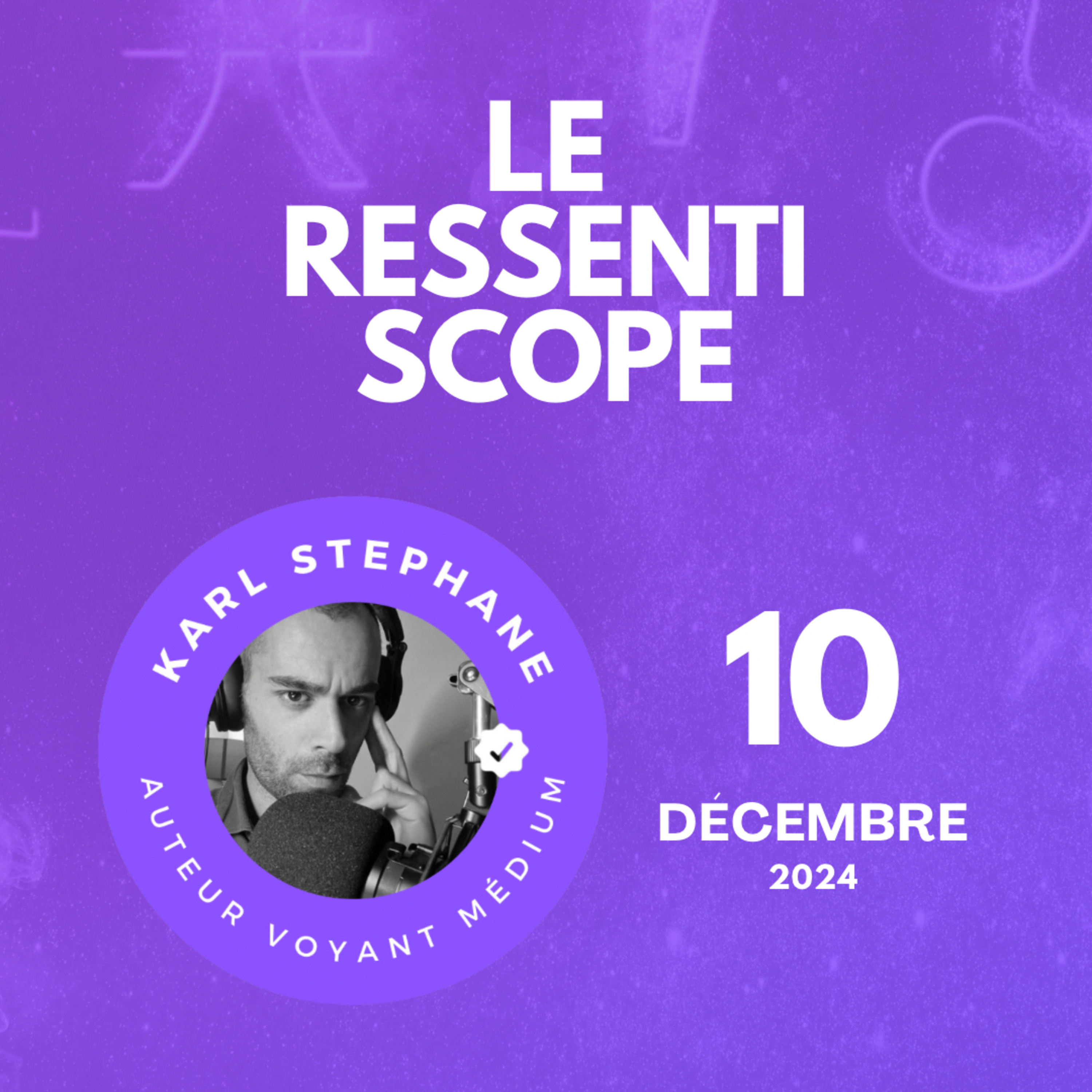 Épisode 16 : ressentiscope du mardi 10 décembre 2024 episode artwork