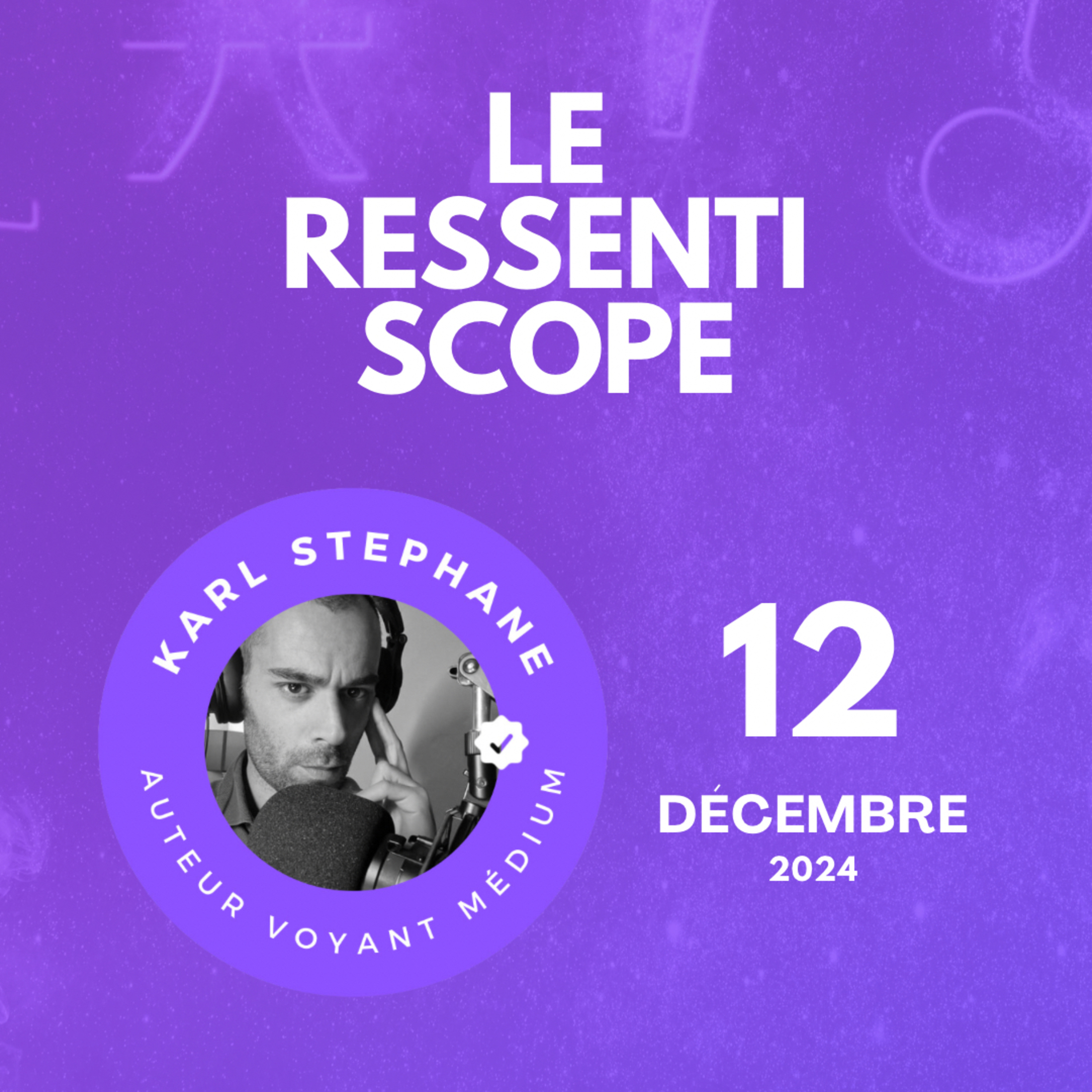 Épisode 18 : ressentiscope du jeudi 12 décembre 2024 episode artwork