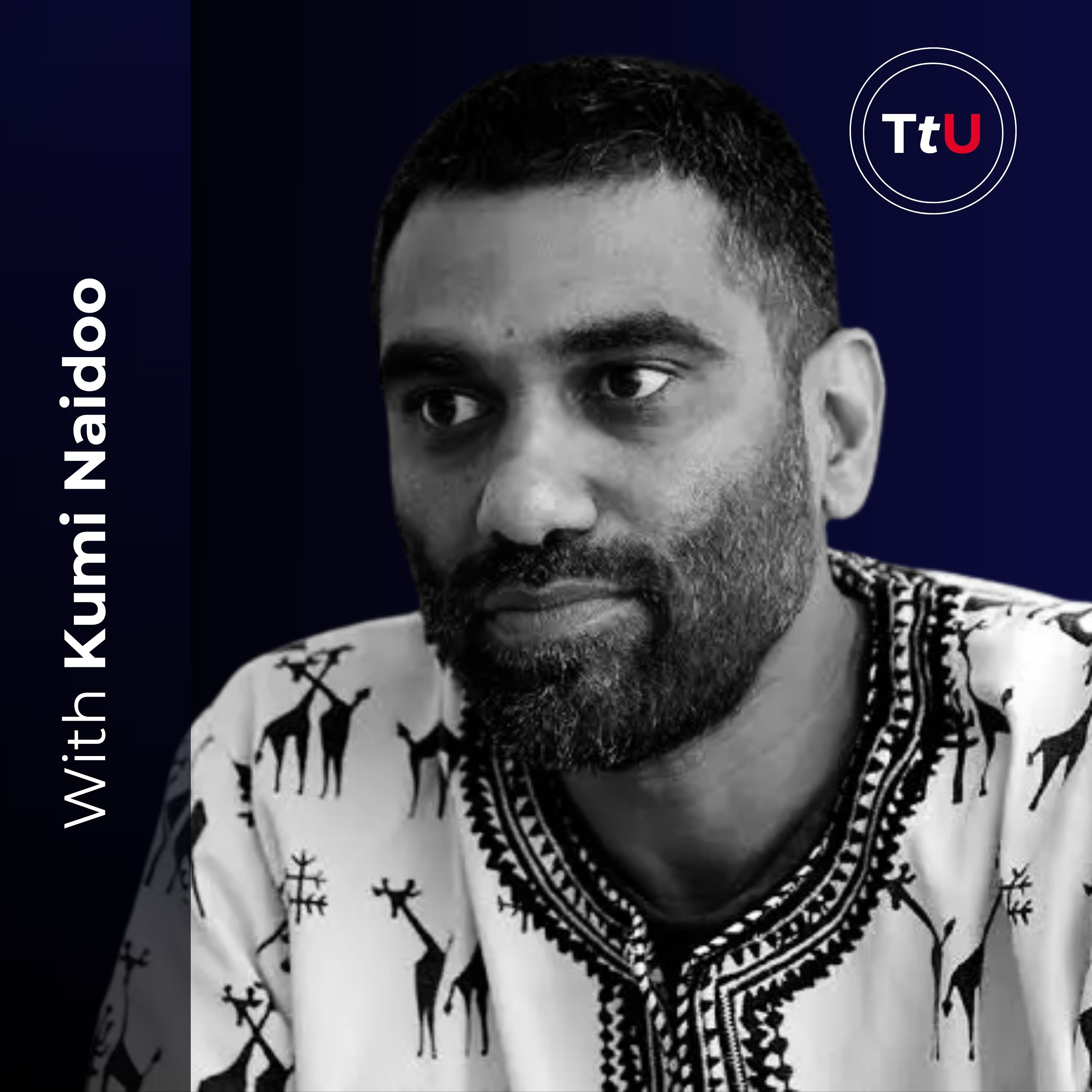 ‘Baby Steps’ on Climate Will Not Work – with Kumi Naidoo
