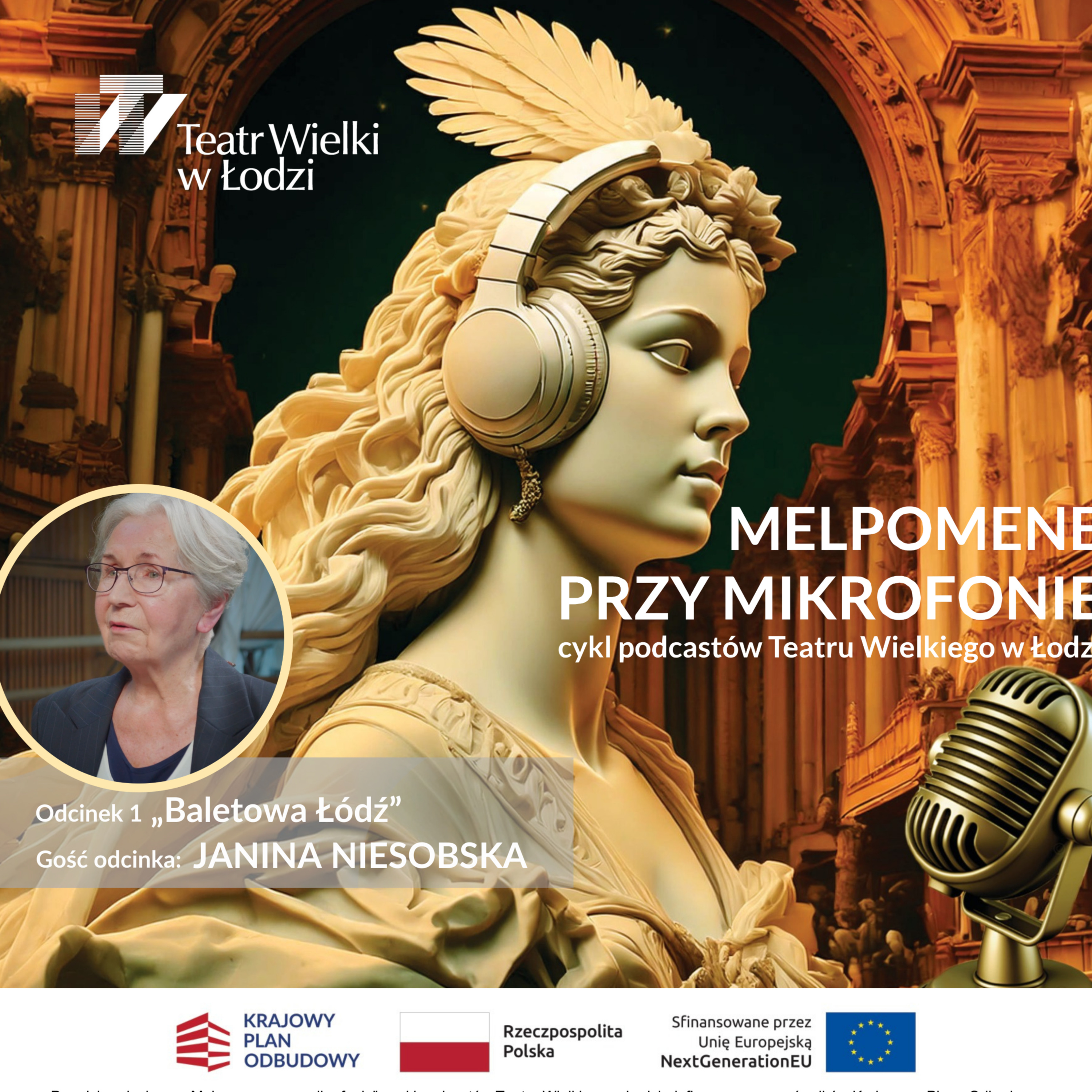 Melpomene przy mikrofonie – cykl podcastów Teatru Wielkiego w Łodzi