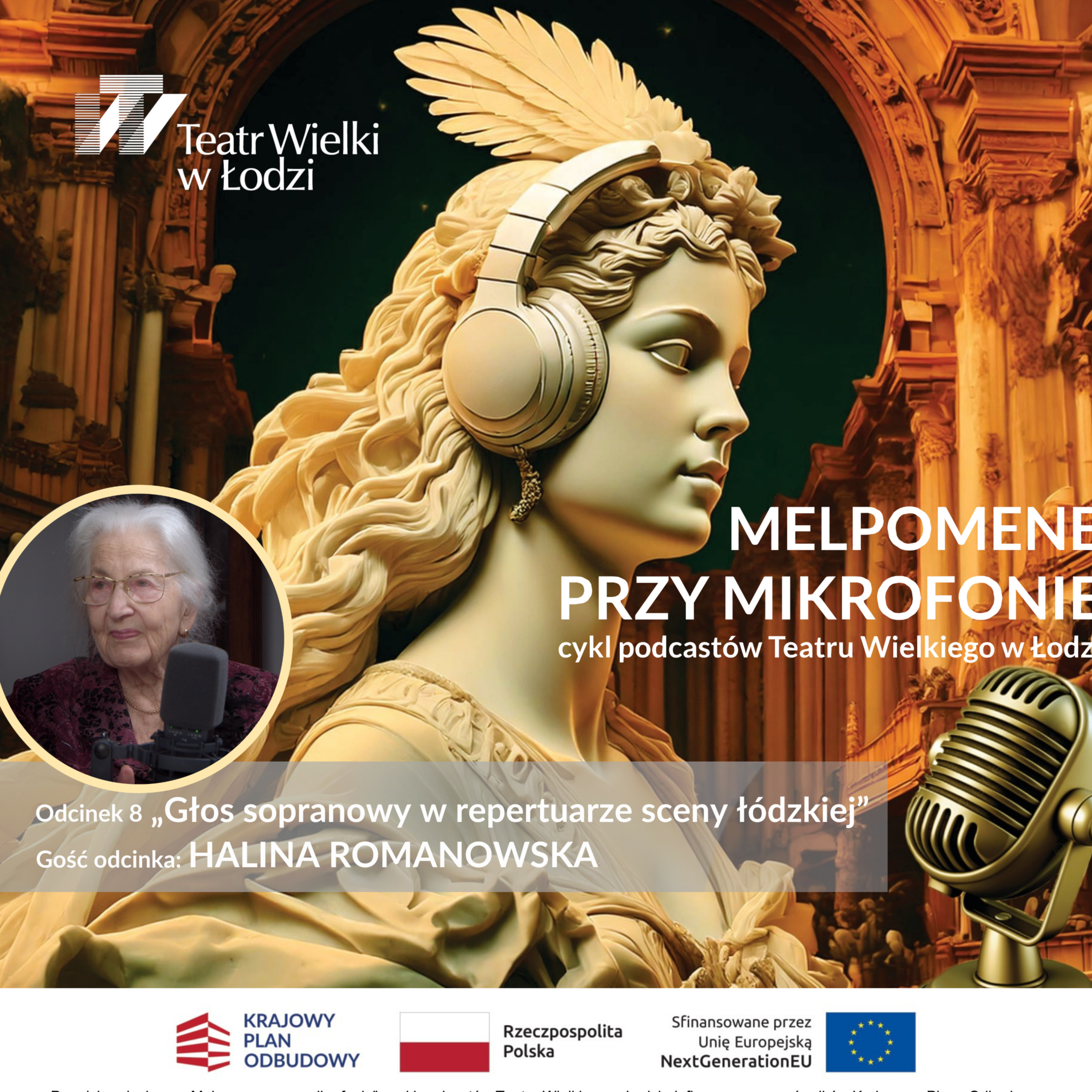 Melpomene przy mikrofonie – cykl podcastów Teatru Wielkiego w Łodzi