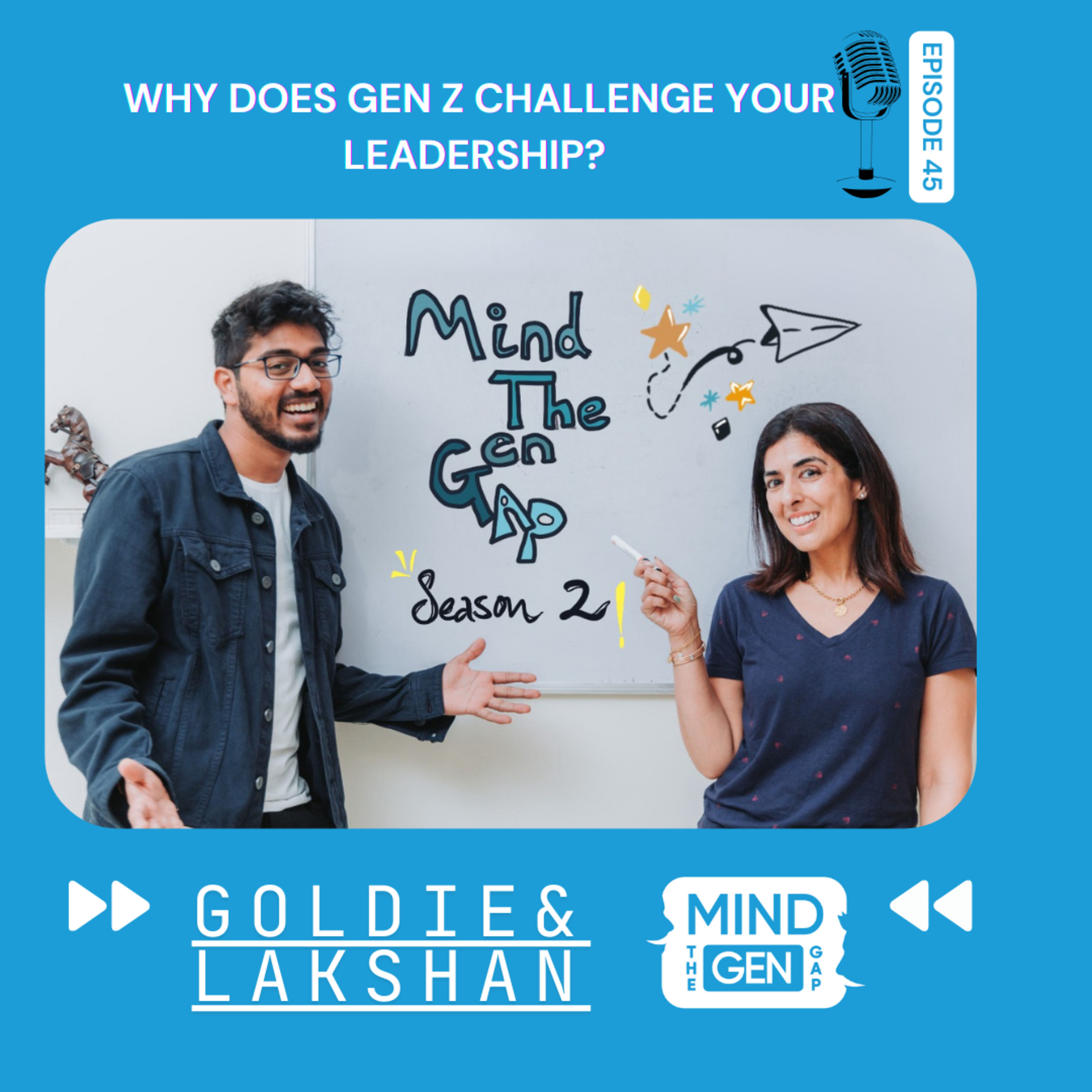 Why Does Gen Z Challenge Your Leadership? | Episode 45 episode artwork