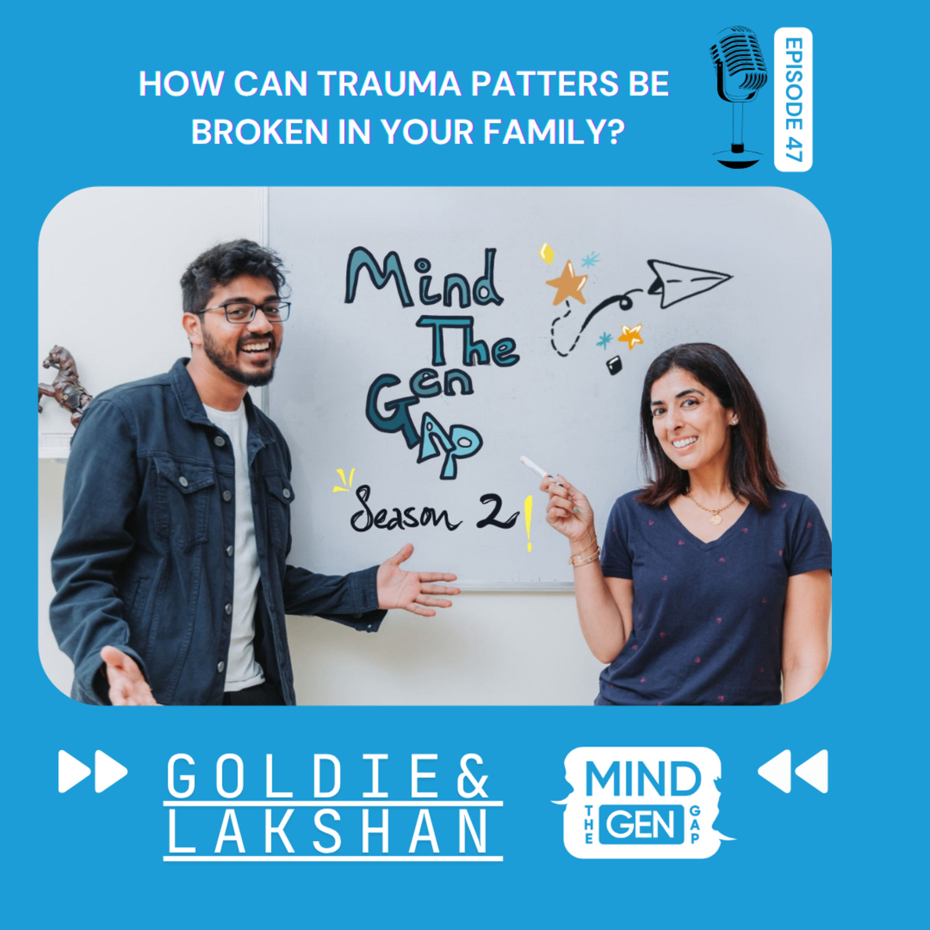 How Can Trauma Patterns Be Broken In Your Family? | Ep. 47 episode artwork