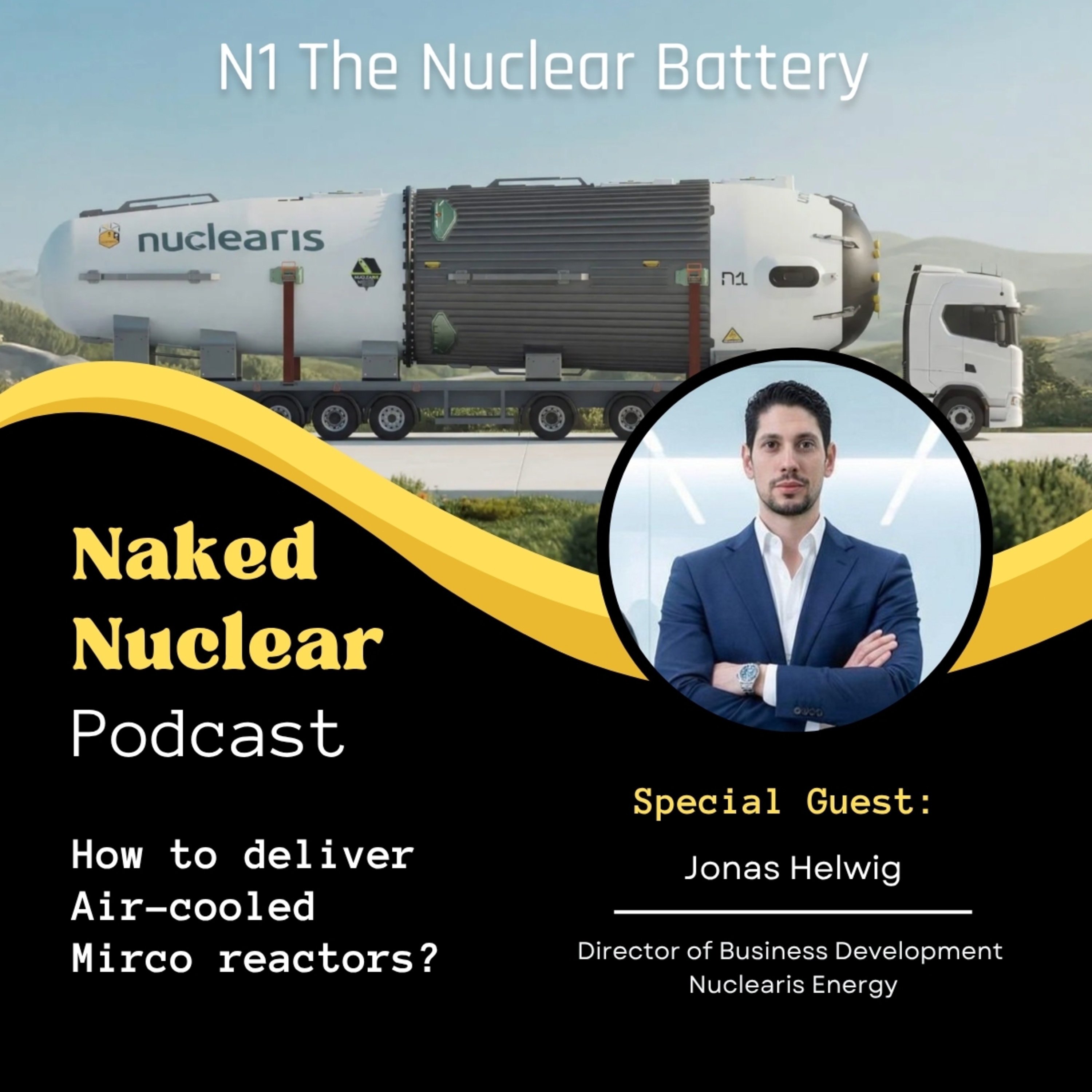 Ukrainian War Refugee to Microreactor Entrepreneur: Building the N1 with Jonas Helwig