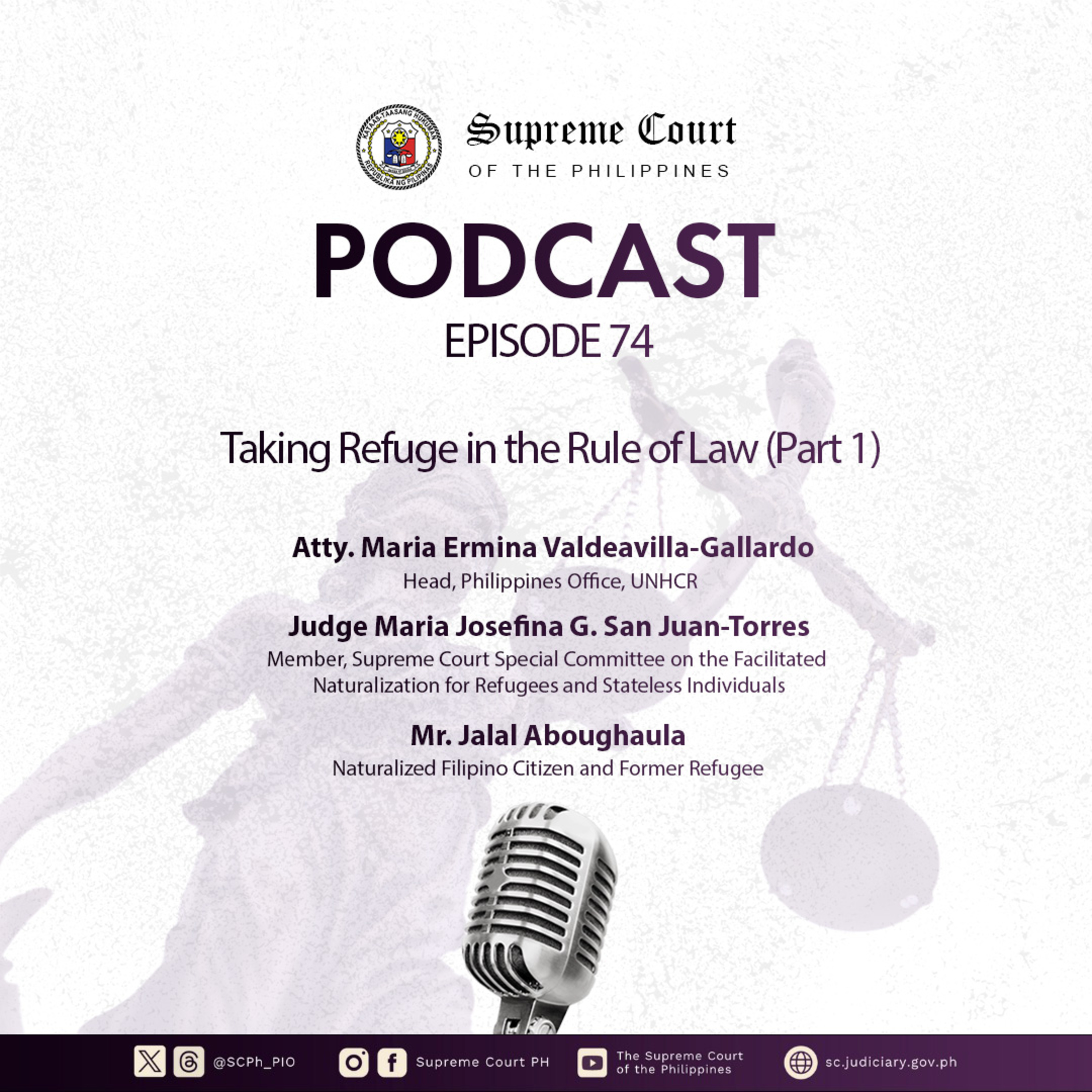 EPISODE 74: Taking Refuge in the Rule of Law (Part 1)