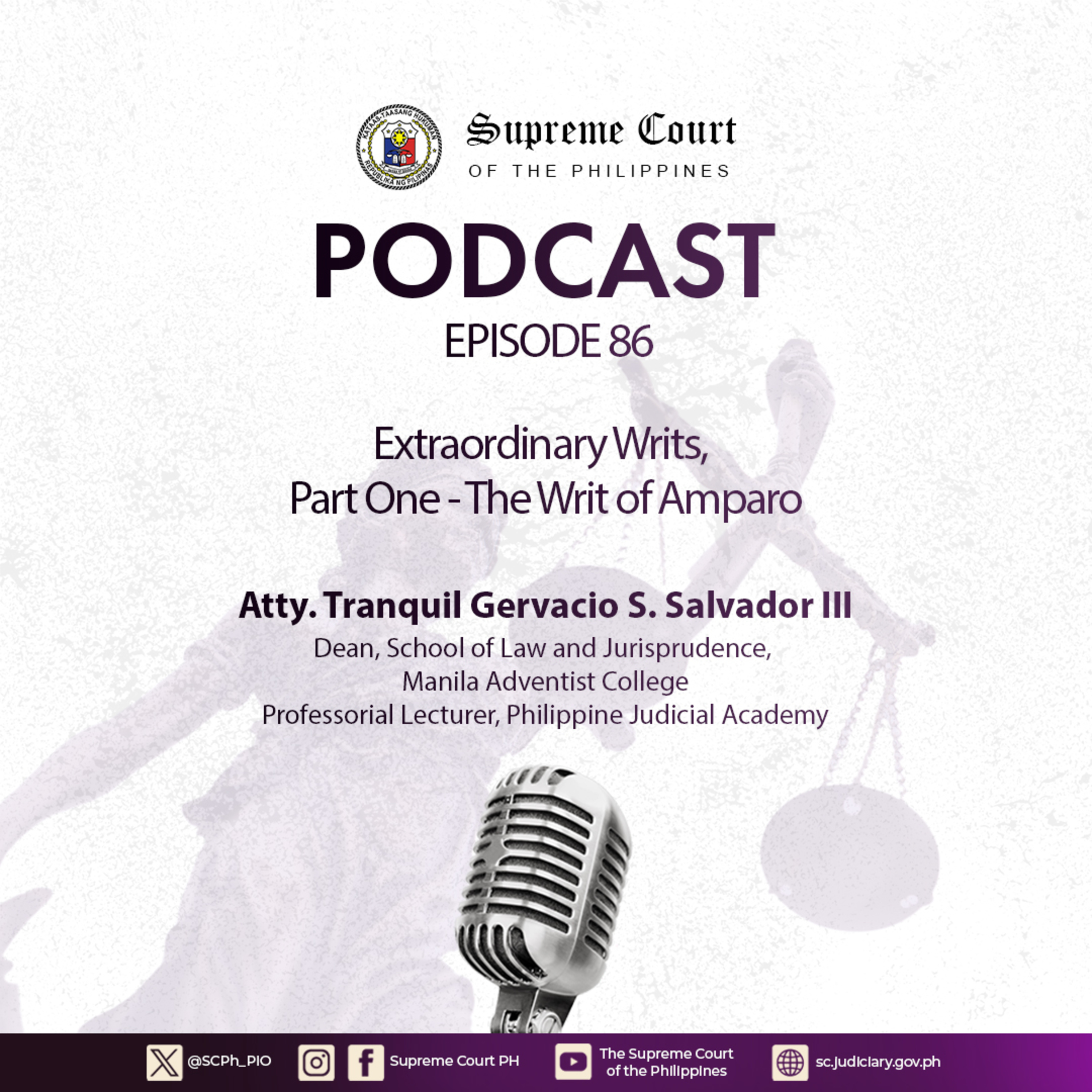 EPISODE 86: Extraordinary Writs, Part One - The Writ of Amparo