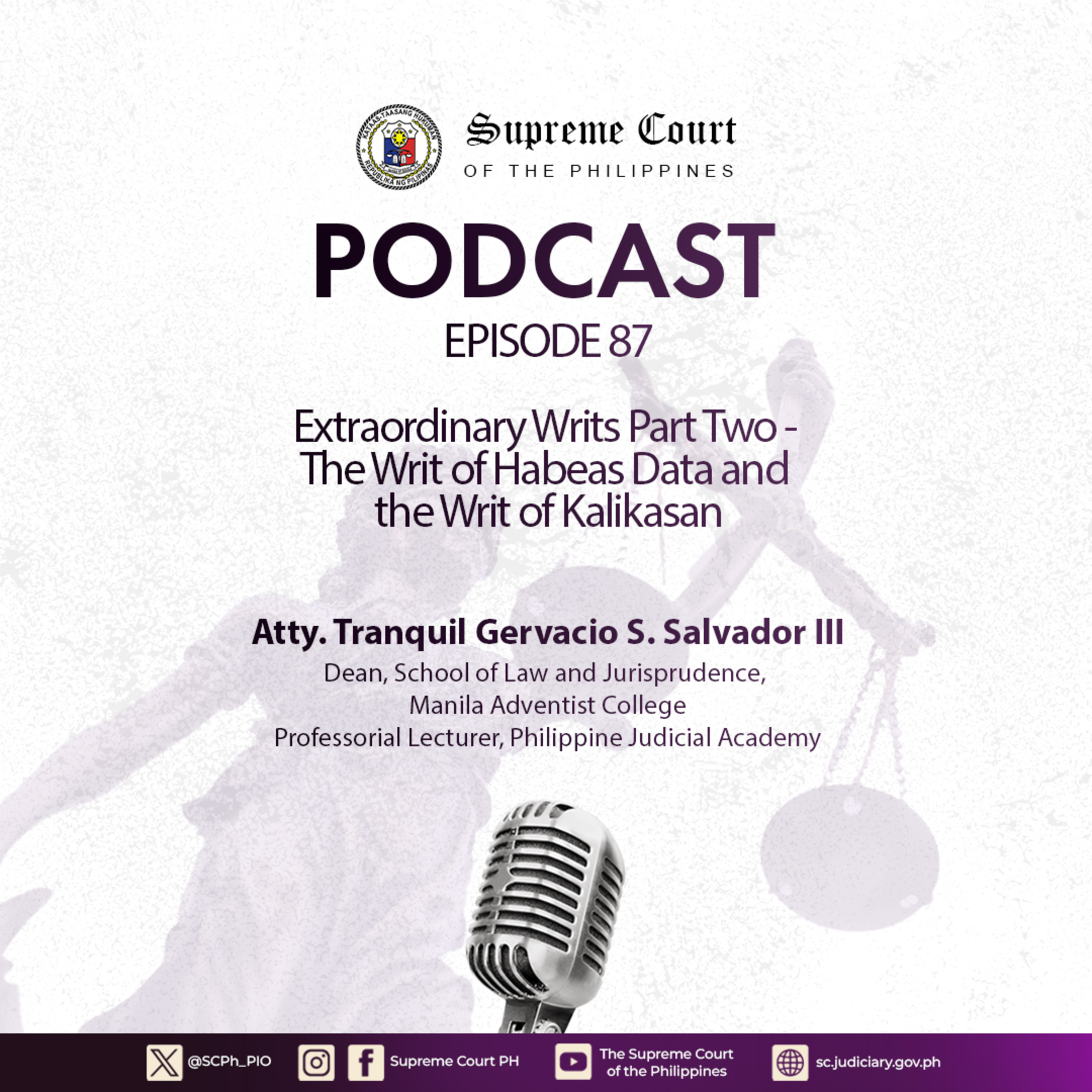 EPISODE 87: Extraordinary Writs Part Two - The Writ of Habeas Data and the Writ of Kalikasan