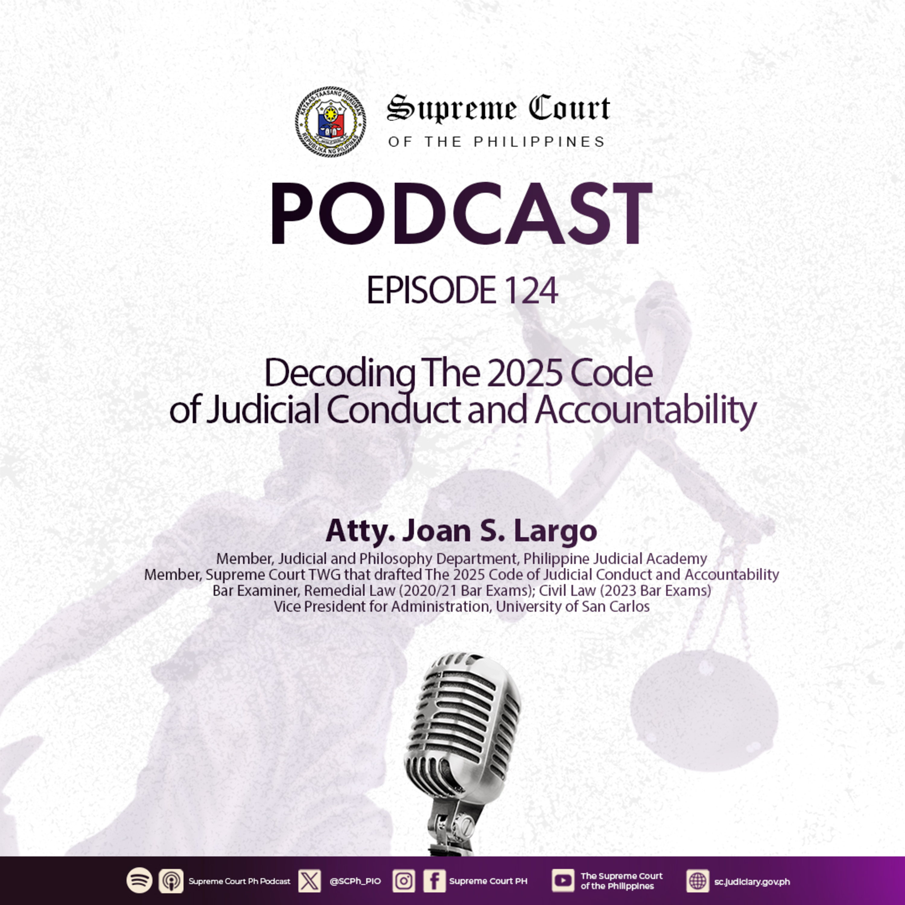 EPISODE 124: Decoding the 2025 Code of Judicial Conduct and Accountability
