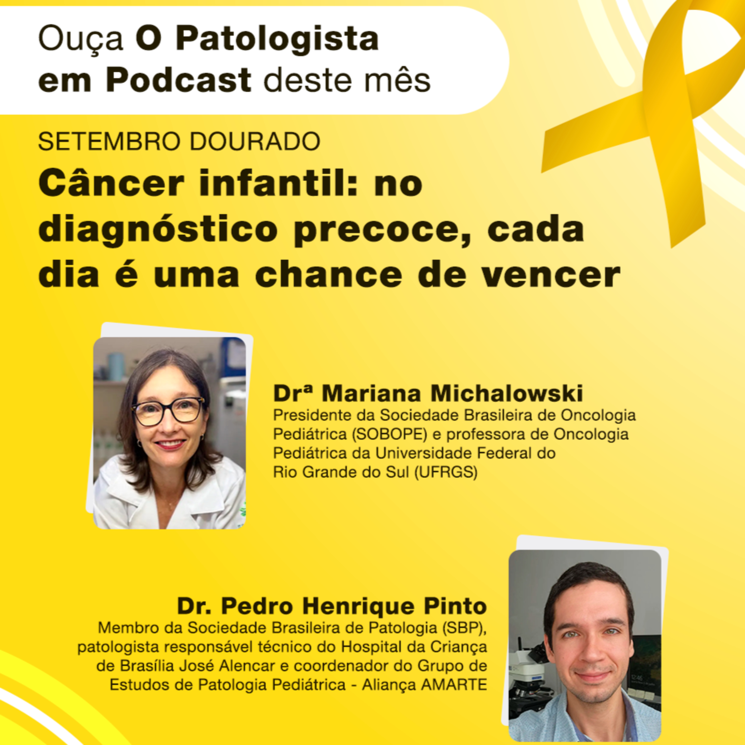 #13 Câncer infantil: no diagnóstico precoce, cada dia é uma chance de vencer