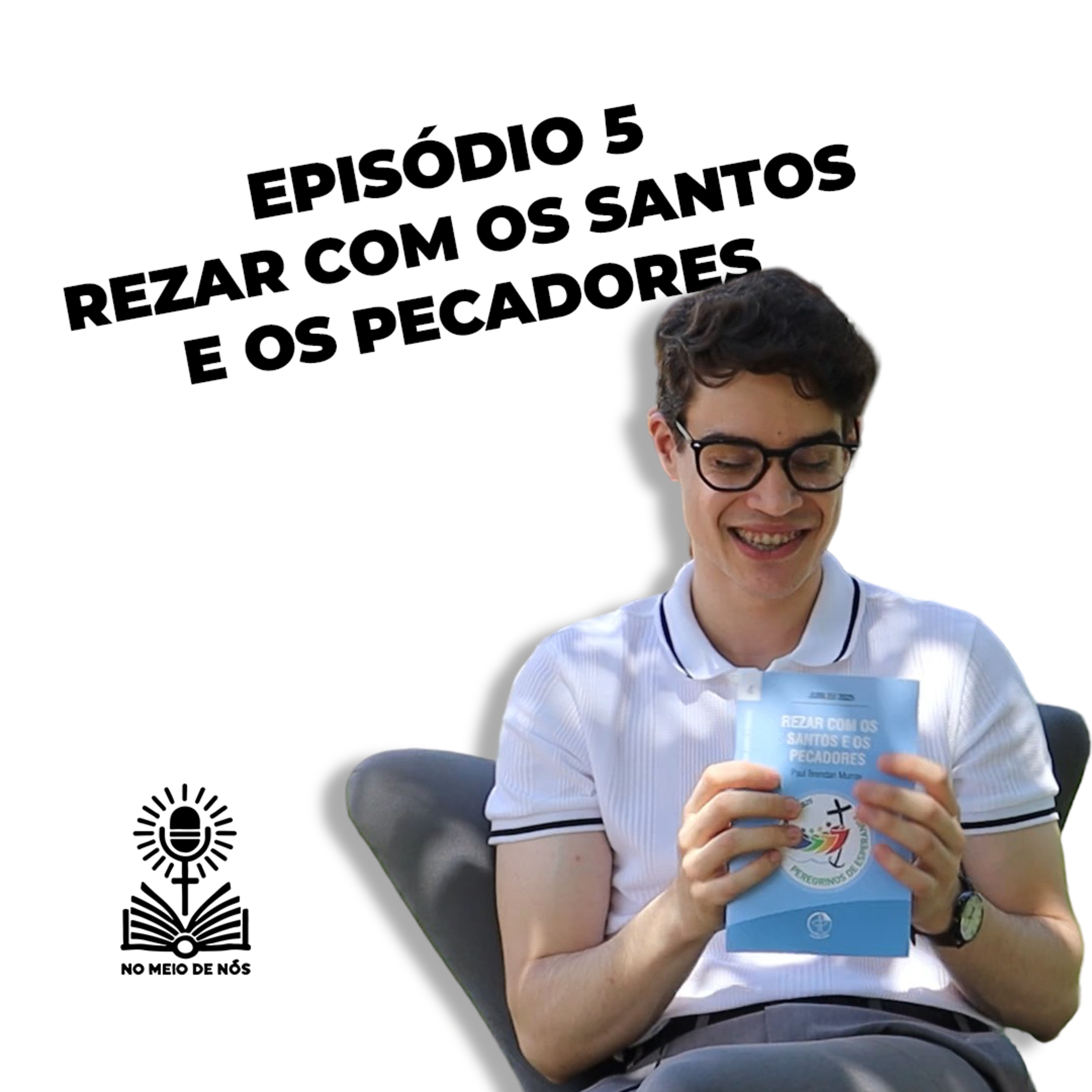 No Meio de Nós