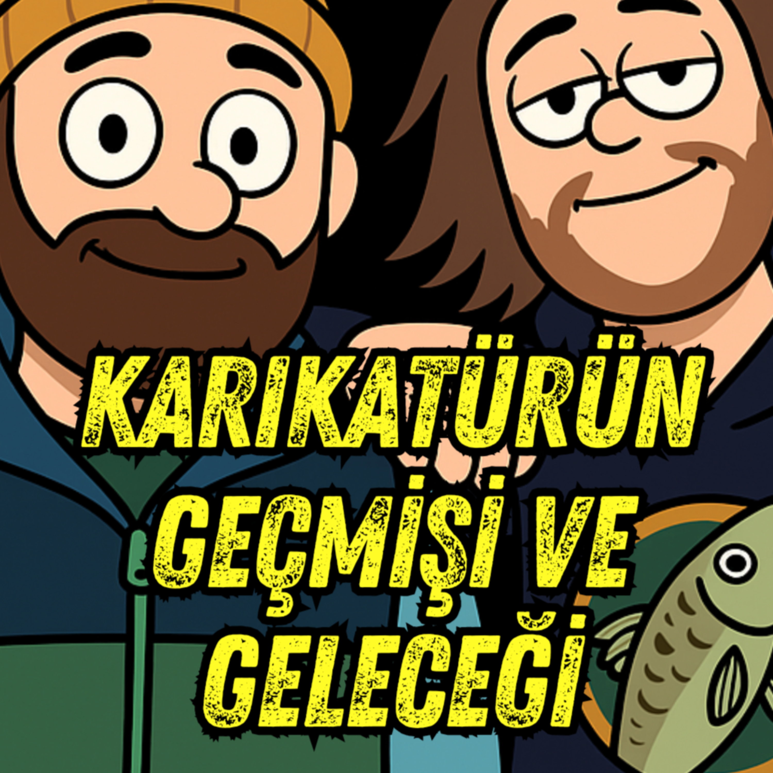 #305 Karikatürün Tarihi | Yürek Yemiş Karikatüristler episode artwork