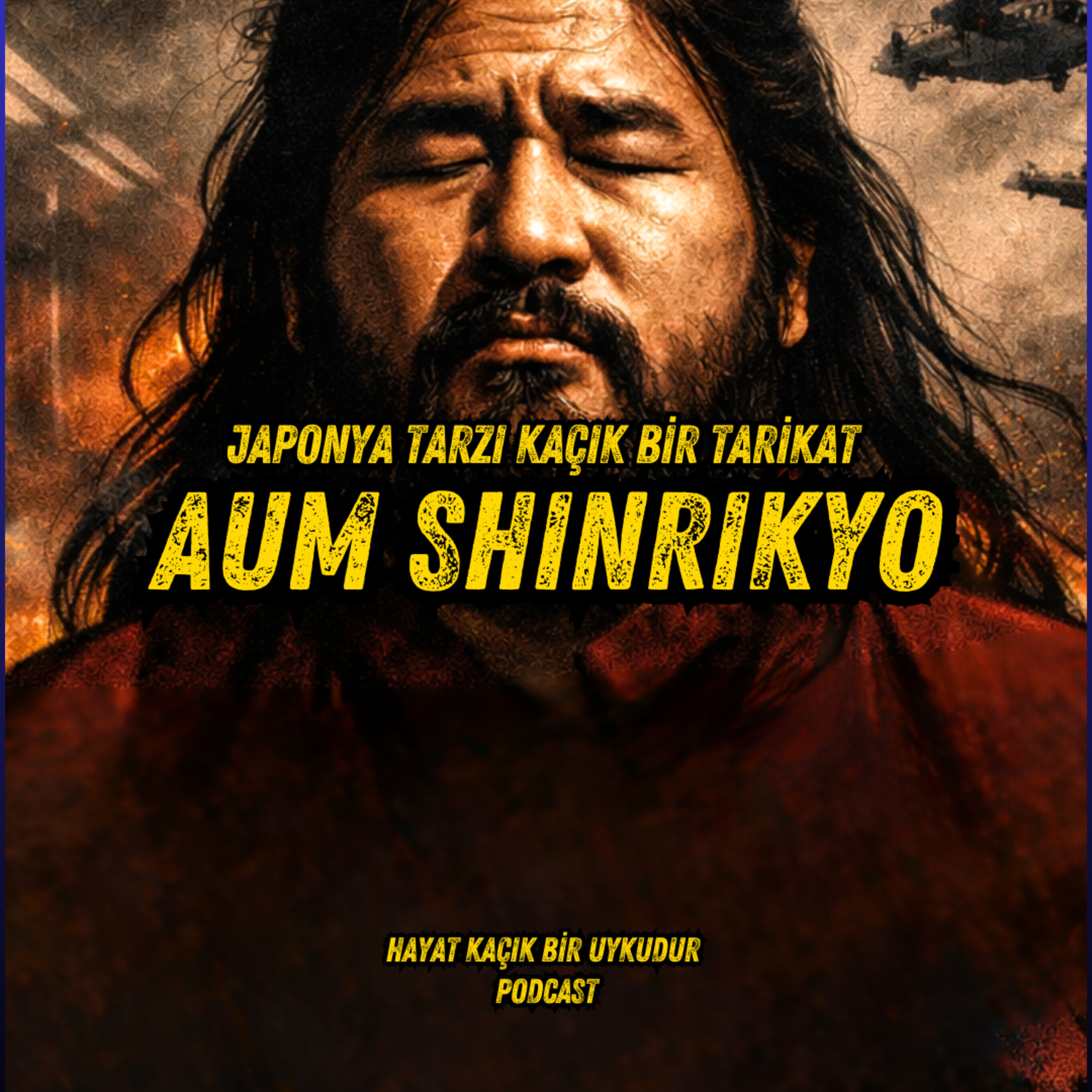 #338 Japonya Tarzı Kaçık Bir Tarikat: Aum Shinrikyo