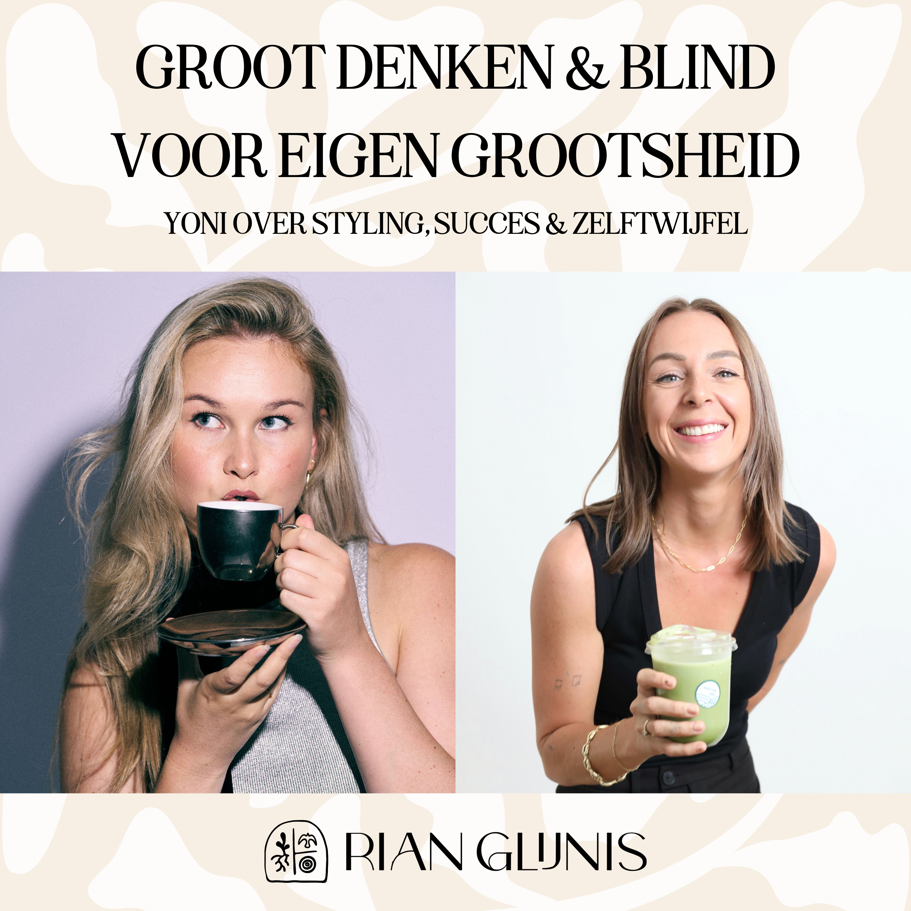 Groot denken & blind voor eigen grootsheid | Yoni over styling, succes & zelftwijfel episode artwork