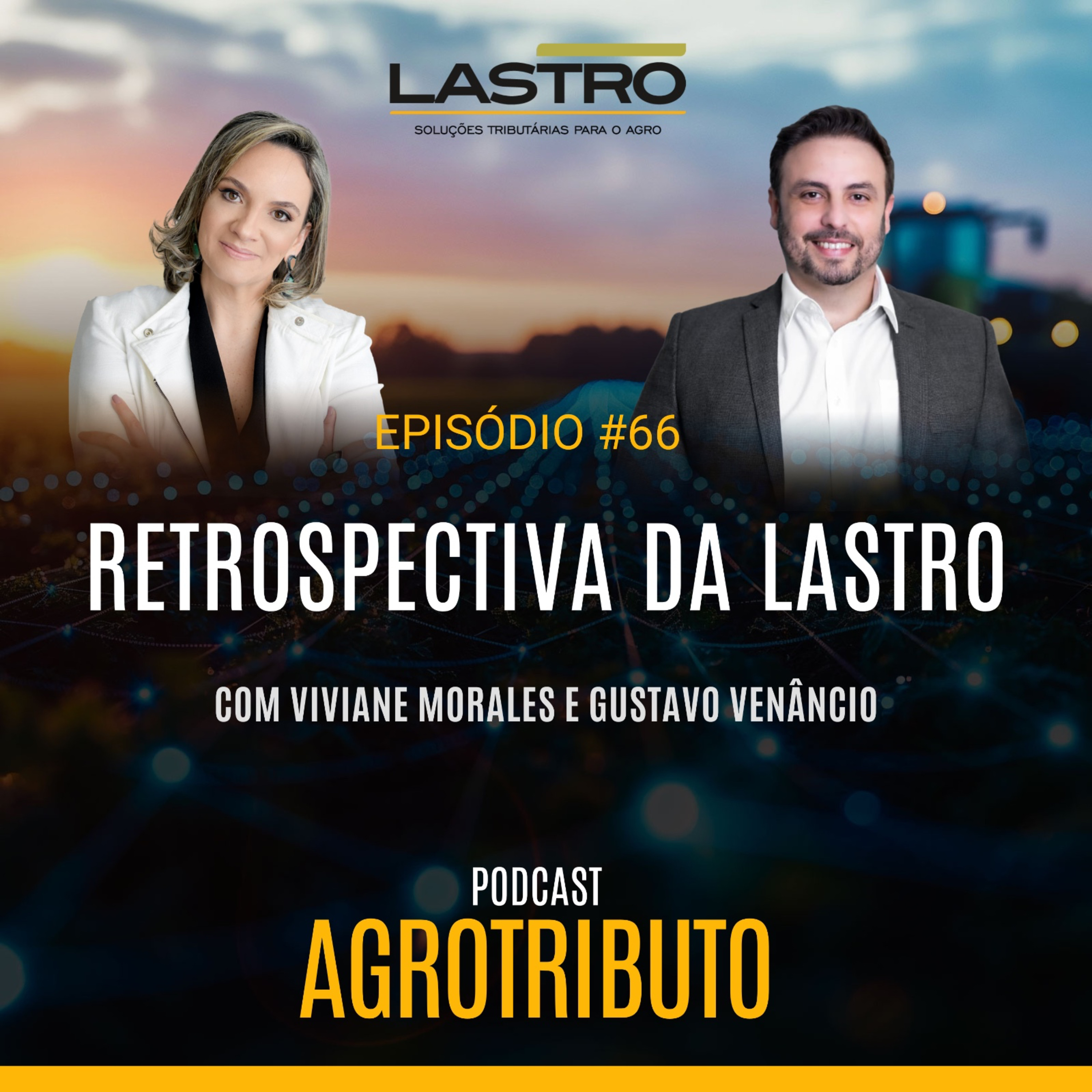RETROSPECTIVA DA LASTRO RETROSPECTIVA DA LASTRO