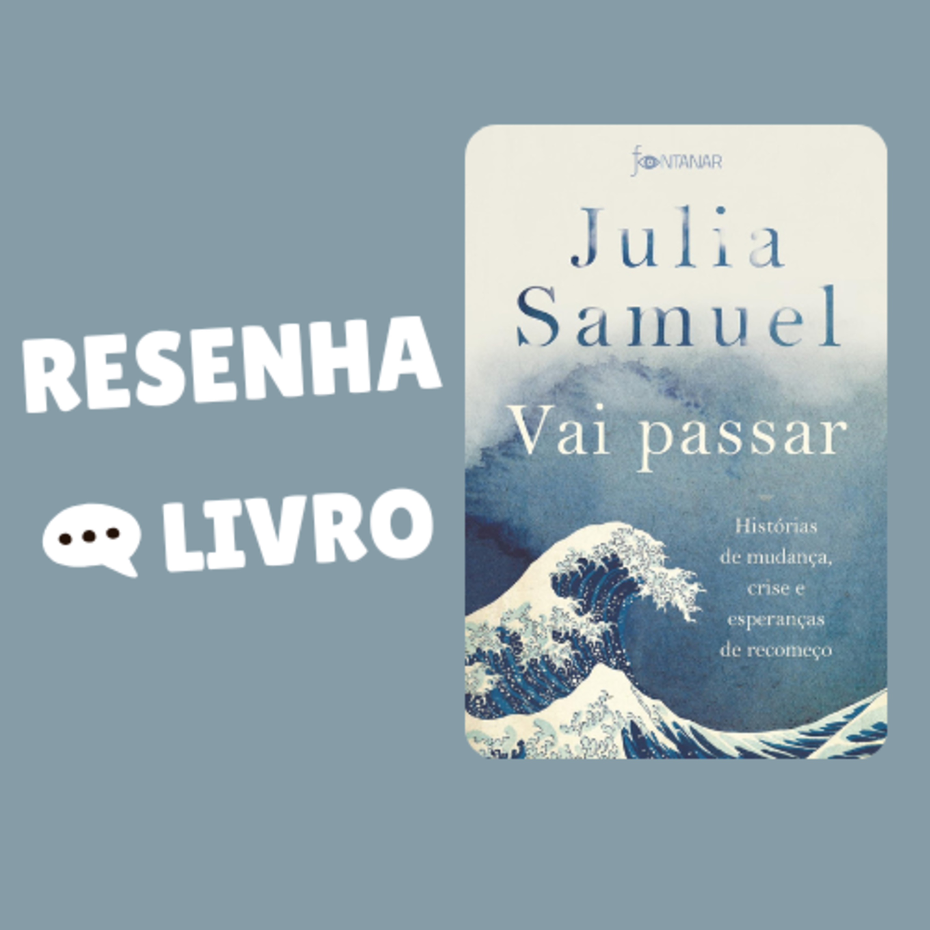 Vai passar: Histórias de mudança, crise e esperanças de recomeço - Resenha Livro episode artwork