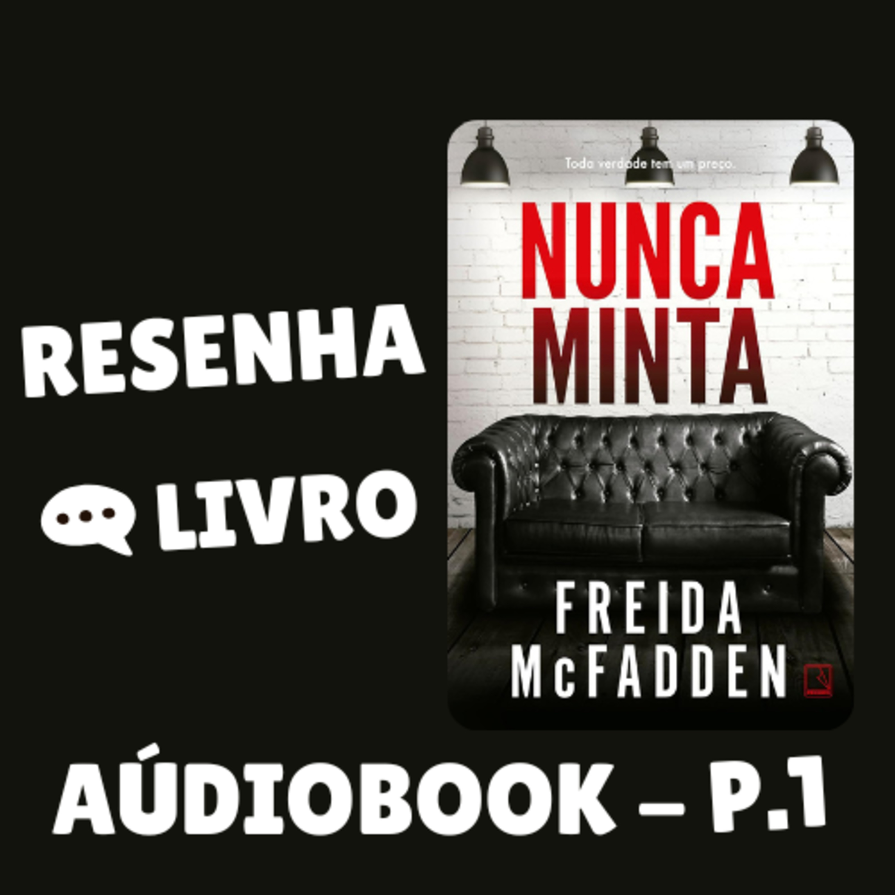 Nunca minta - Capítulo 1 | ÁUDIOBOOK episode artwork