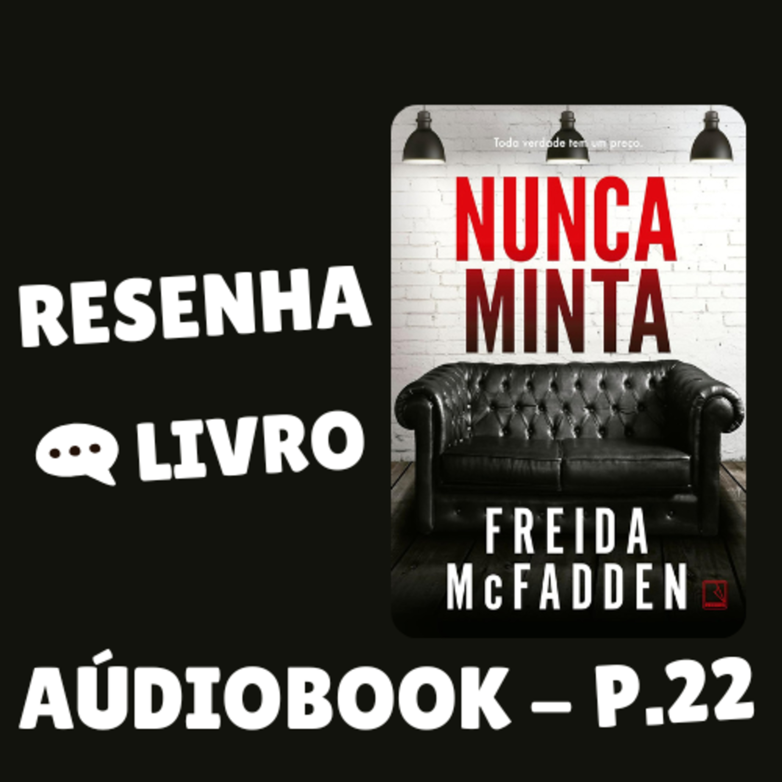 Nunca minta - Capítulo 22 | ÁUDIOBOOK episode artwork