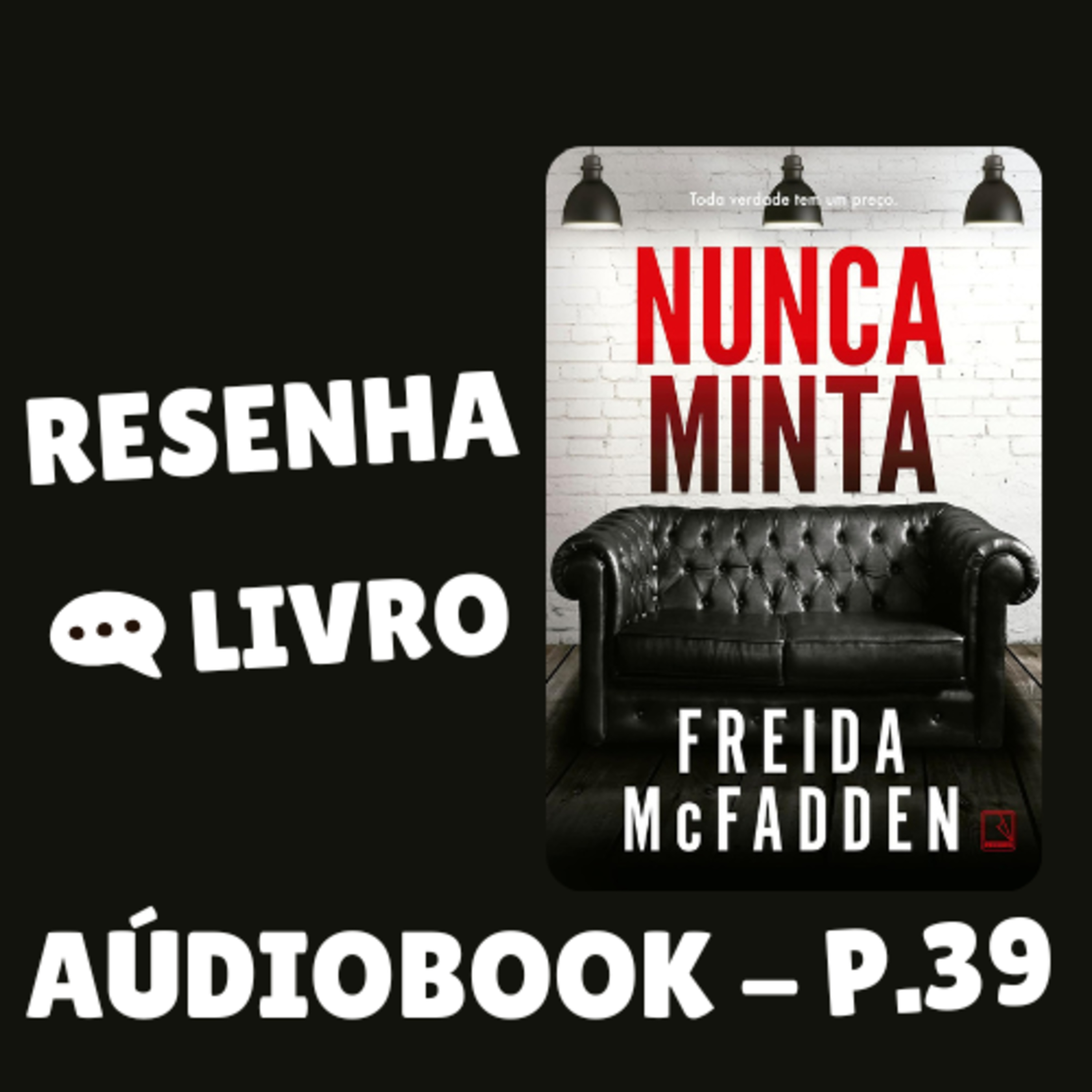Nunca minta - Capítulo 39 | ÁUDIOBOOK episode artwork