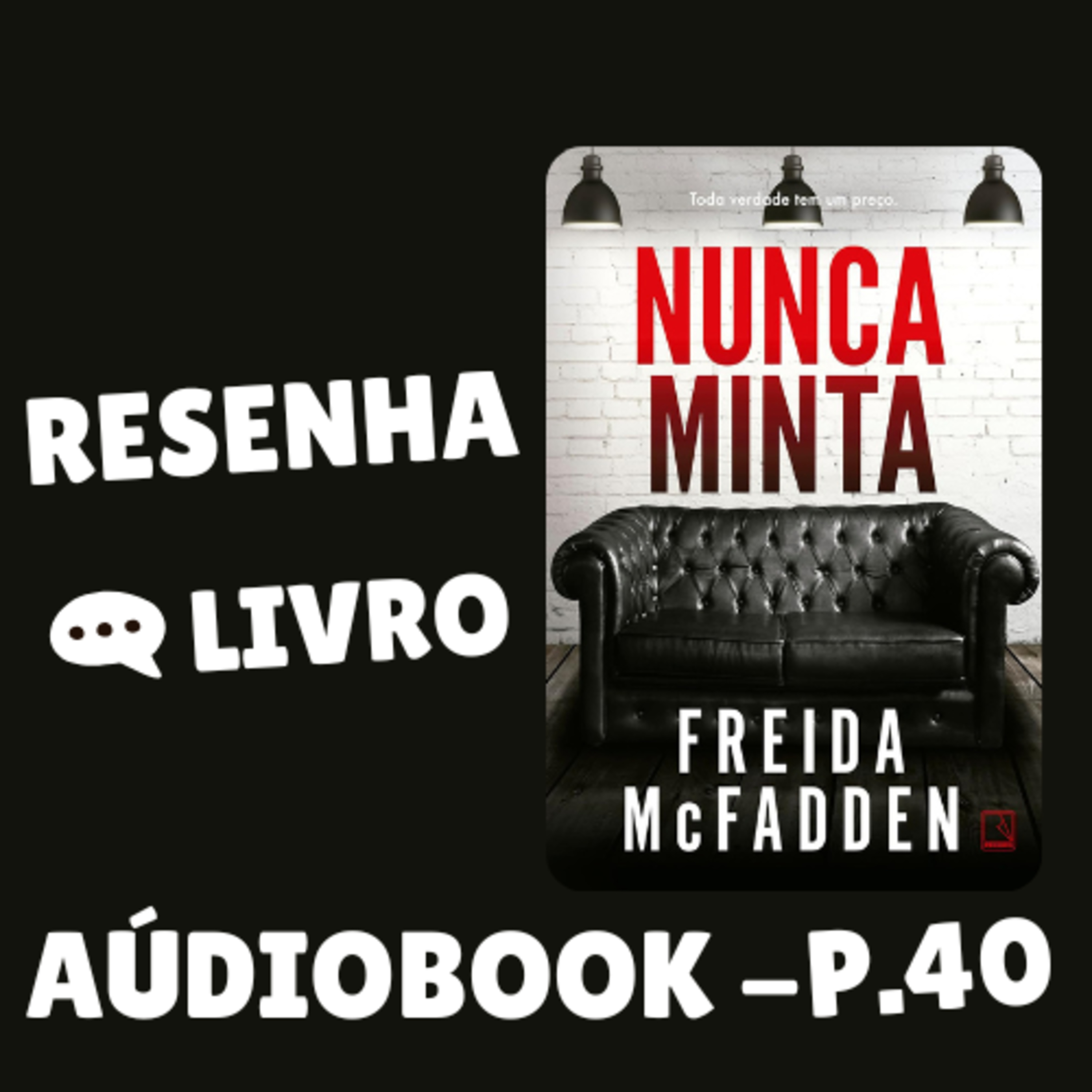 Nunca minta - Capítulo 40 | ÁUDIOBOOK episode artwork